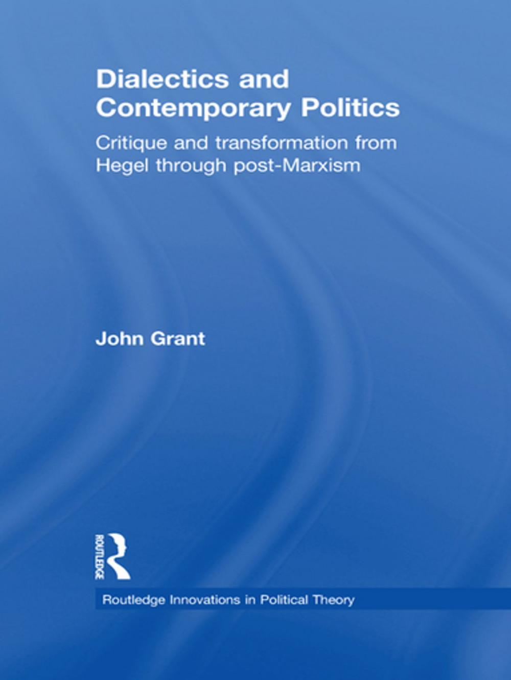 Big bigCover of Dialectics and Contemporary Politics