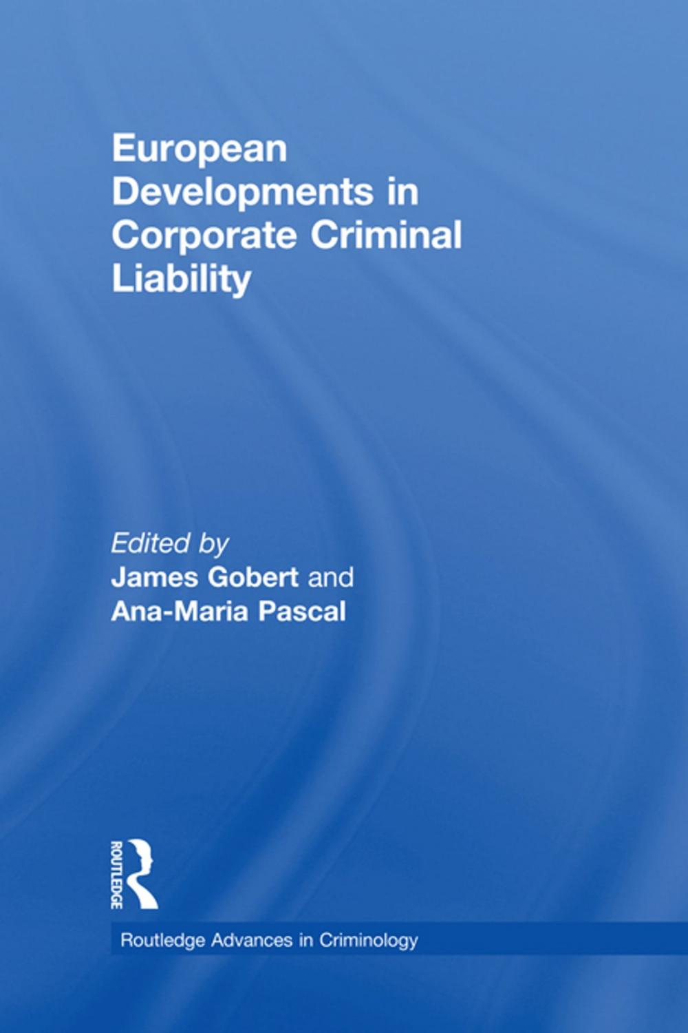 Big bigCover of European Developments in Corporate Criminal Liability