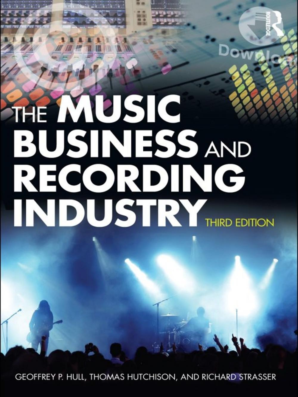 Big bigCover of The Music Business and Recording Industry