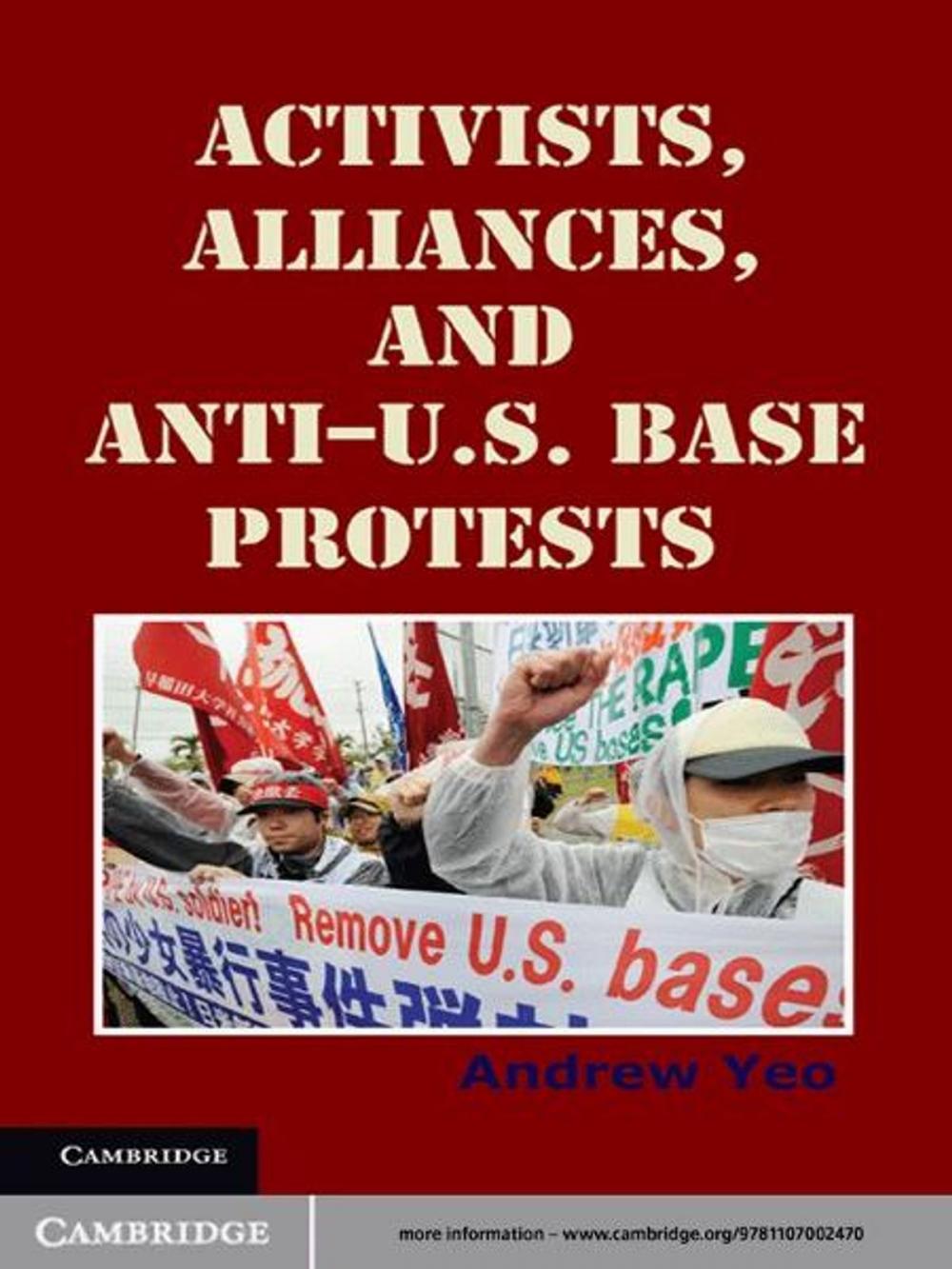 Big bigCover of Activists, Alliances, and Anti-U.S. Base Protests