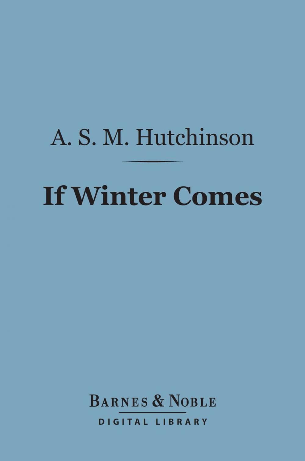 Big bigCover of If Winter Comes (Barnes & Noble Digital Library)