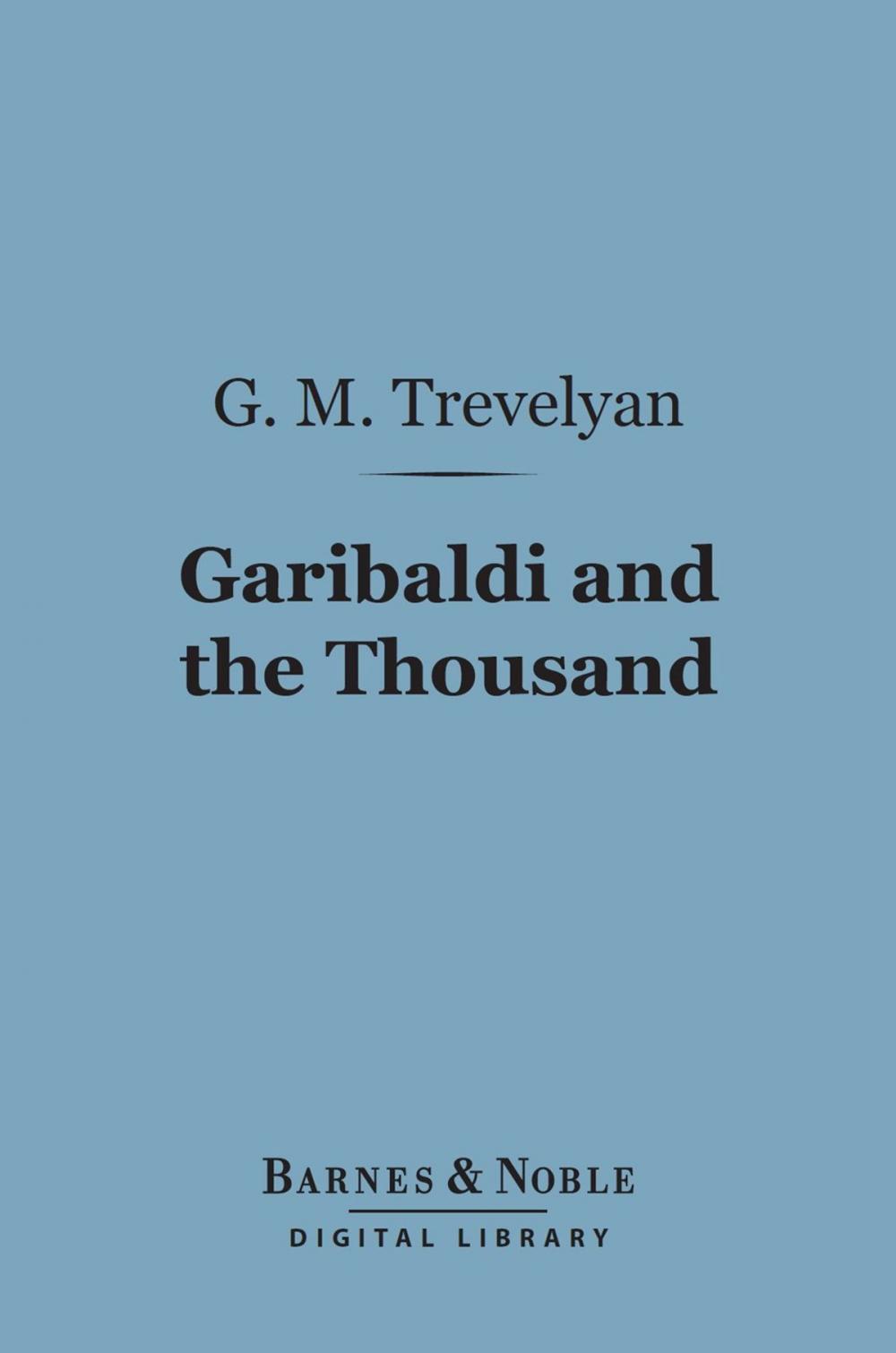 Big bigCover of Garibaldi and the Thousand (Barnes & Noble Digital Library)