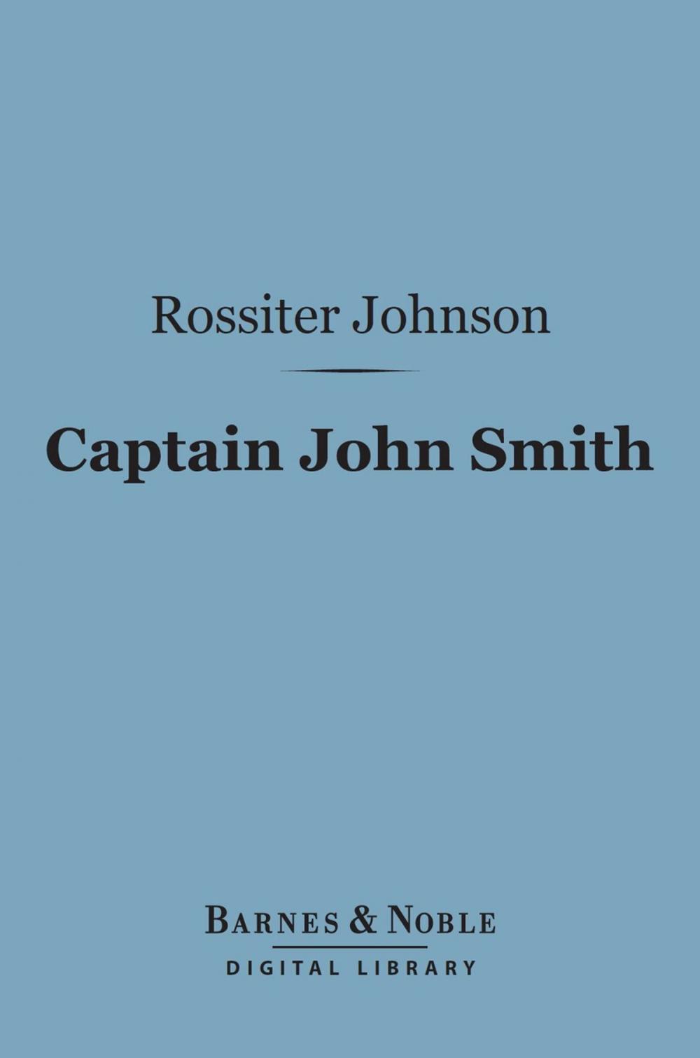 Big bigCover of Captain John Smith (Barnes & Noble Digital Library)