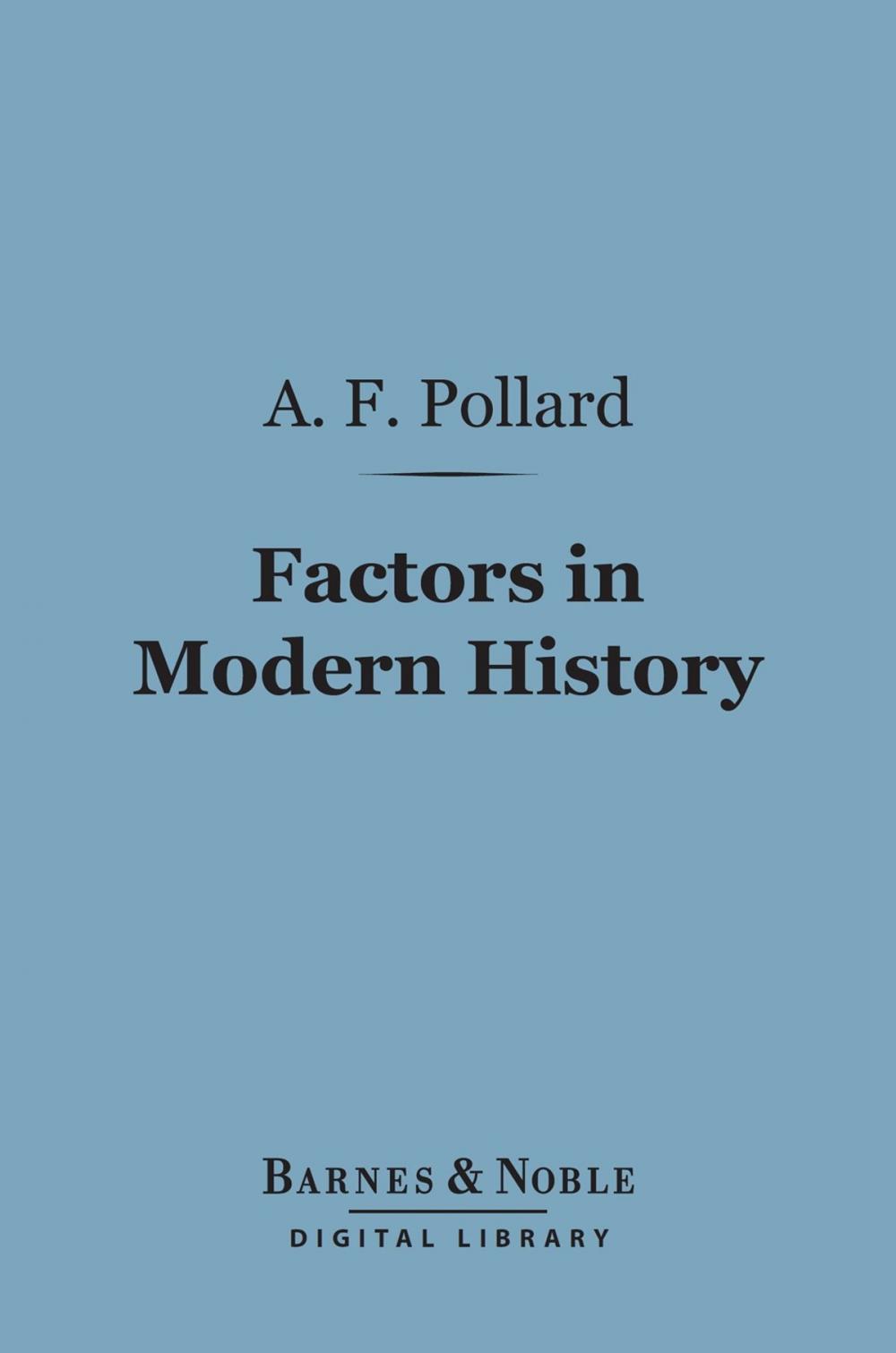 Big bigCover of Factors in Modern History (Barnes & Noble Digital Library)