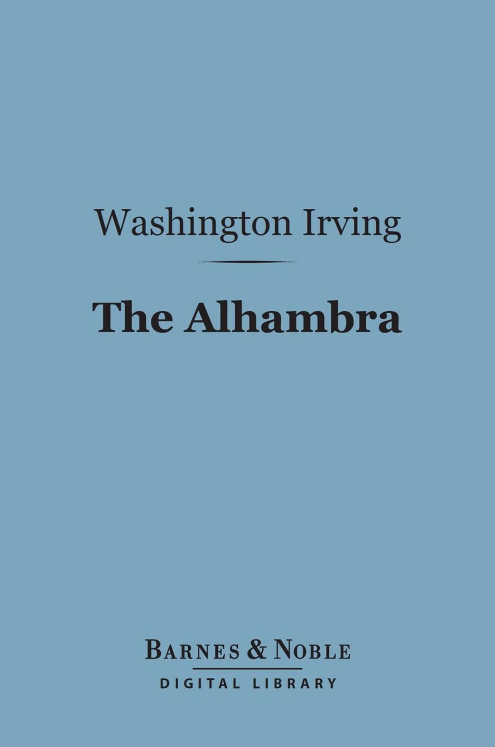 Big bigCover of The Alhambra (Barnes & Noble Digital Library)