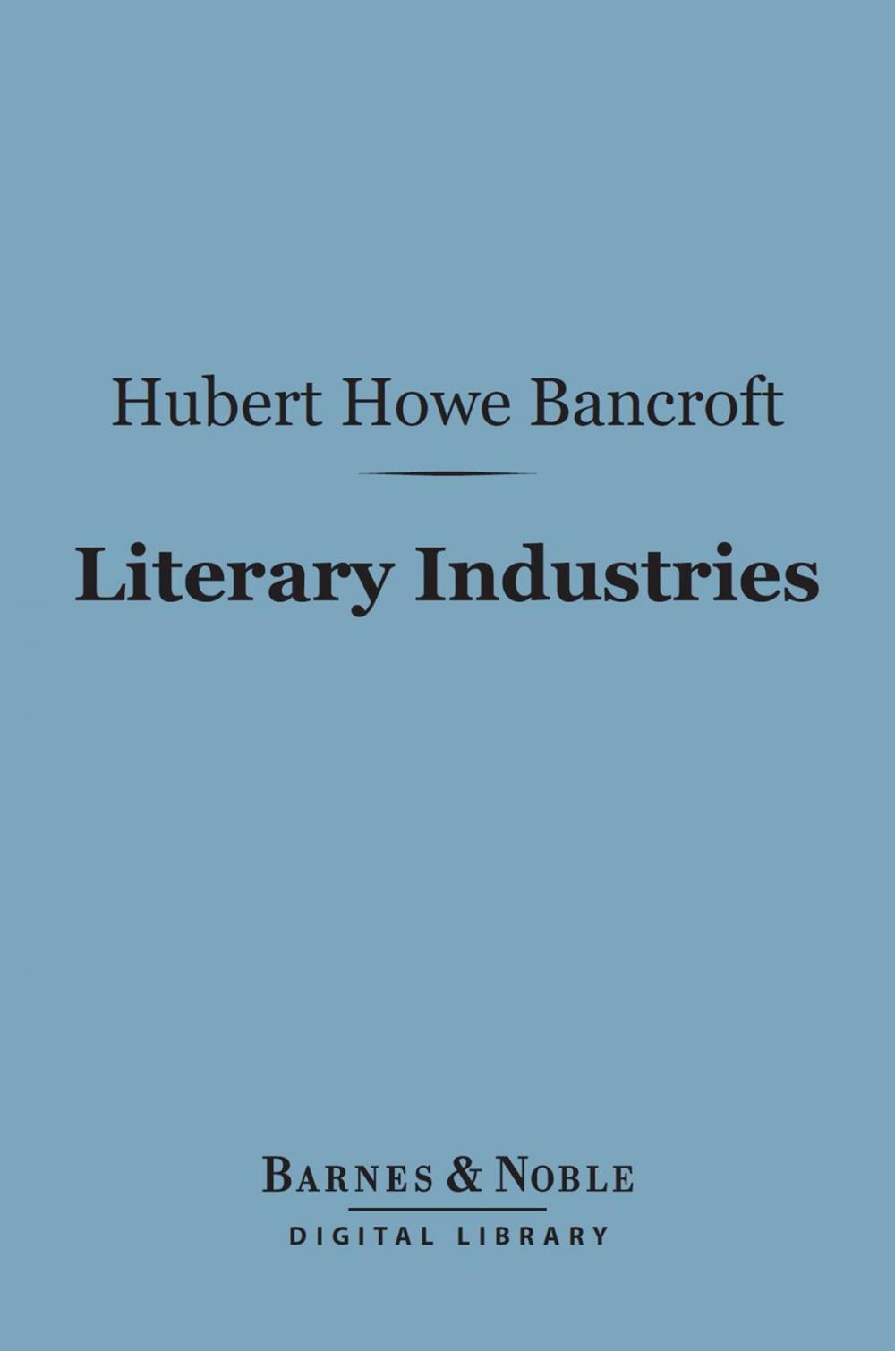 Big bigCover of Literary Industries (Barnes & Noble Digital Library)