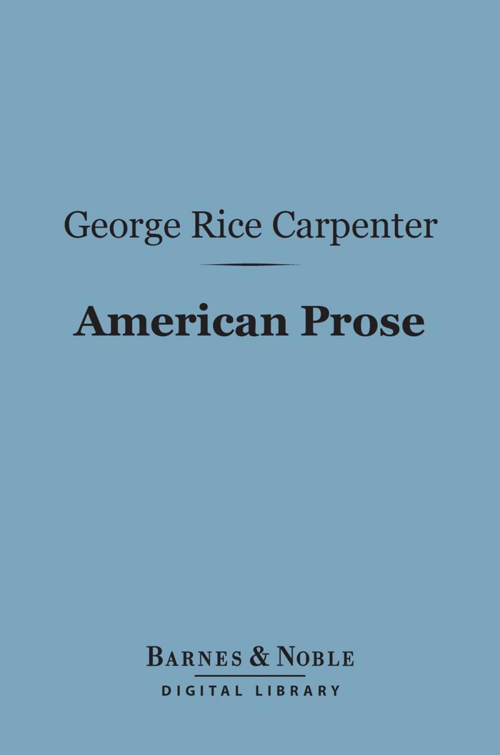 Big bigCover of American Prose (Barnes & Noble Digital Library)