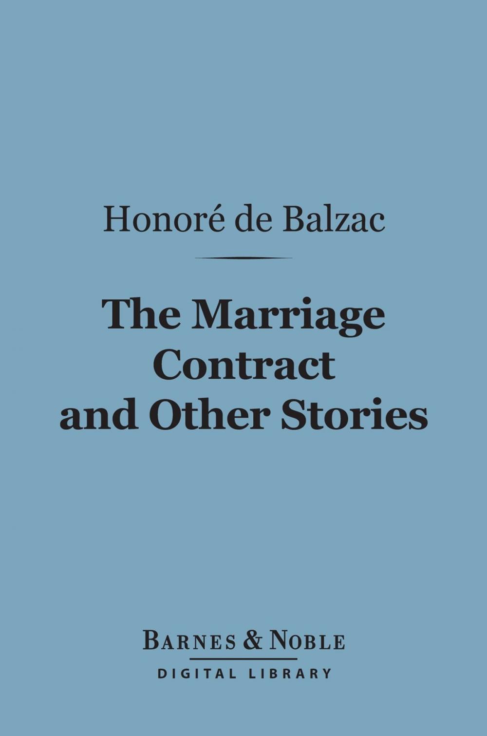 Big bigCover of The Marriage Contract and Other Stories (Barnes & Noble Digital Library)