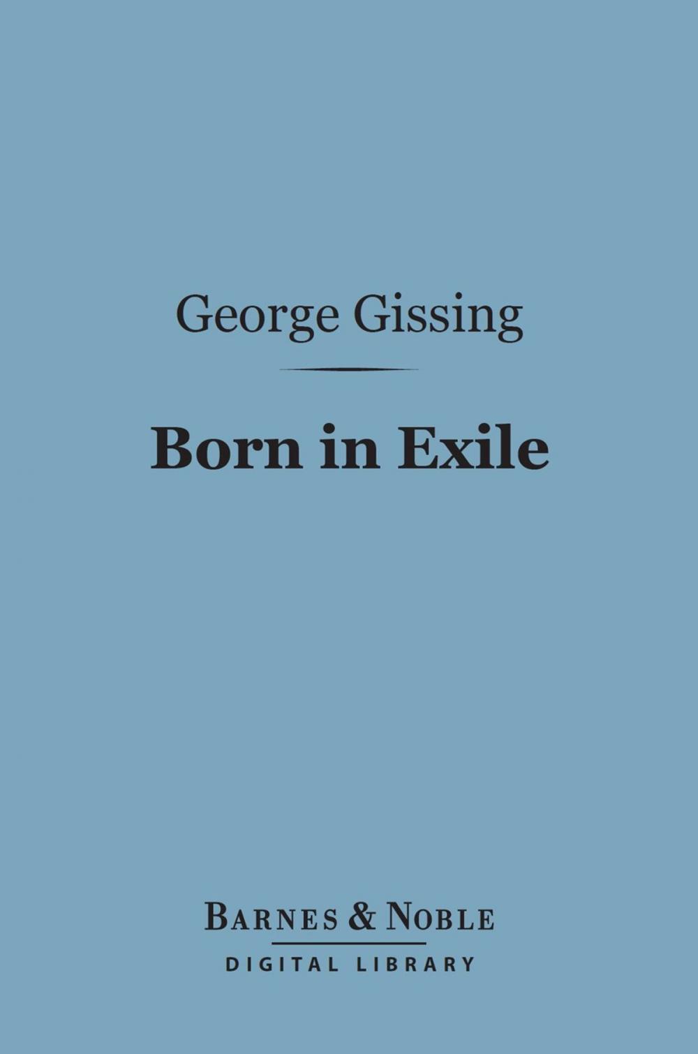 Big bigCover of Born in Exile (Barnes & Noble Digital Library)