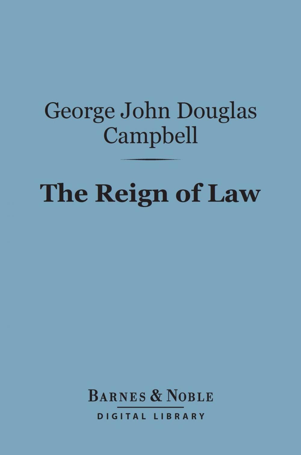 Big bigCover of The Reign of Law (Barnes & Noble Digital Library)