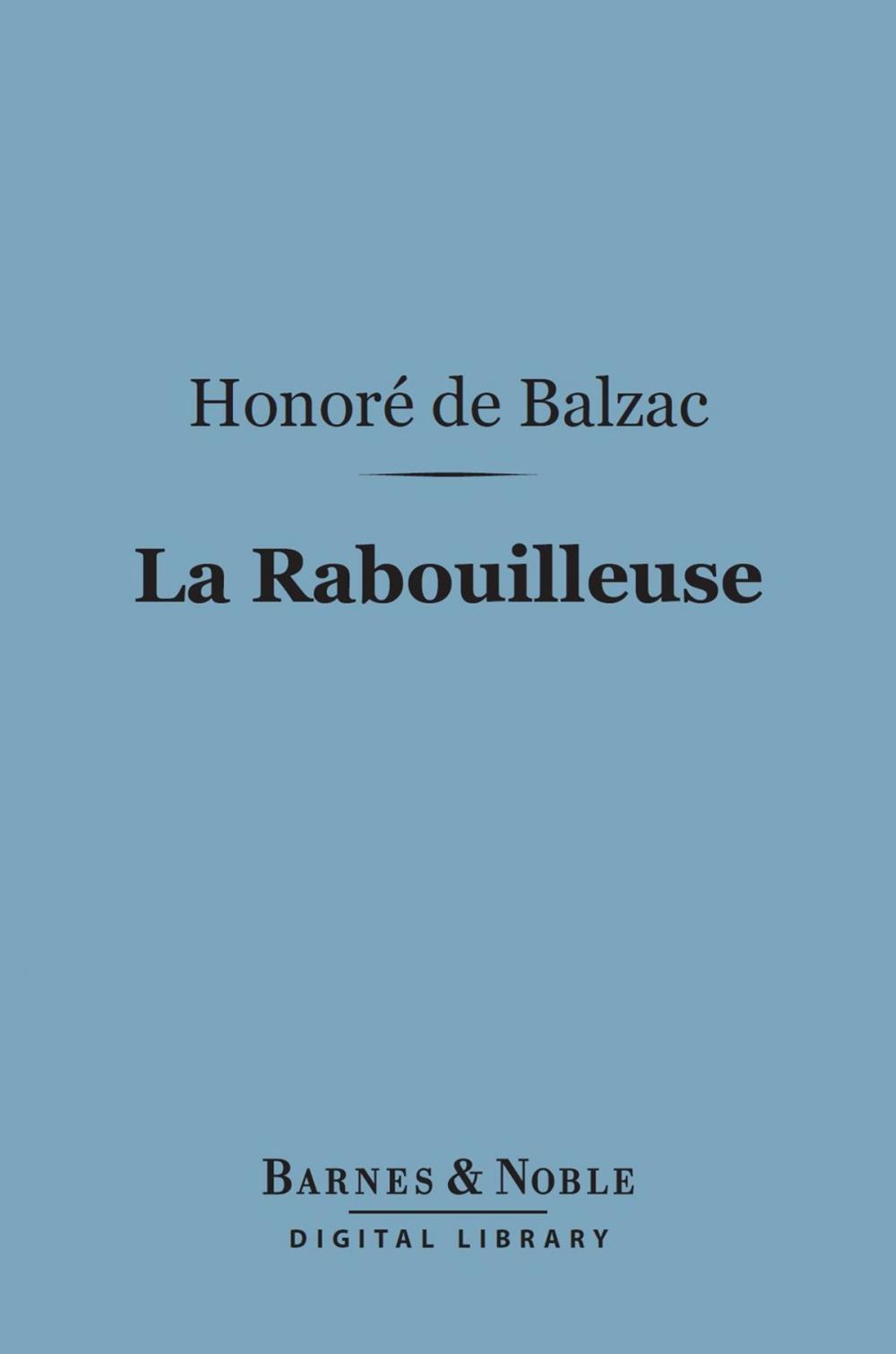 Big bigCover of La Rabouilleuse (Barnes & Noble Digital Library)