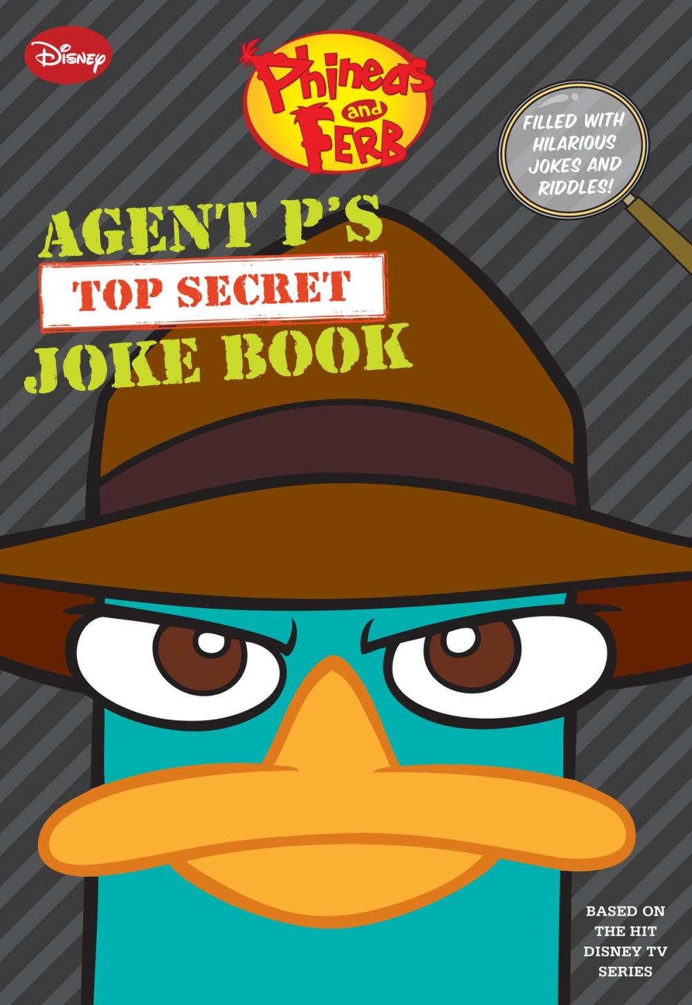 Big bigCover of Phineas and Ferb: Agent P’s Top-Secret Joke Book