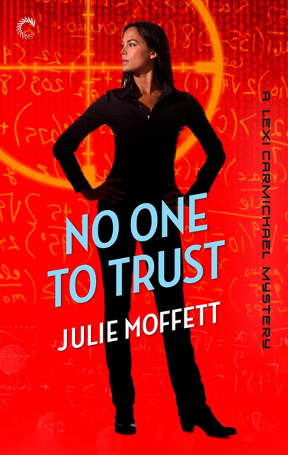 Big bigCover of No One To Trust: A Lexi Carmichael Mystery, Book Two