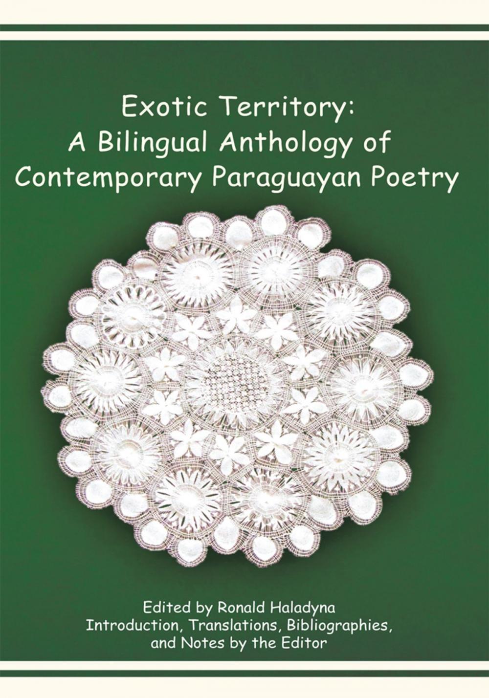 Big bigCover of Exotic Territory: a Bilingual Anthology of Contemporary Paraguayan Poetry