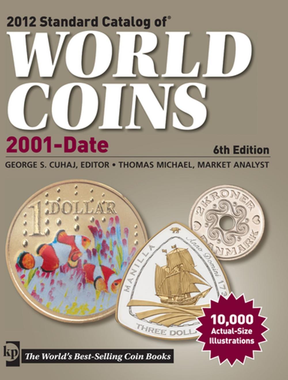 Big bigCover of 2012 Standard Catalog of World Coins 2001 to Date