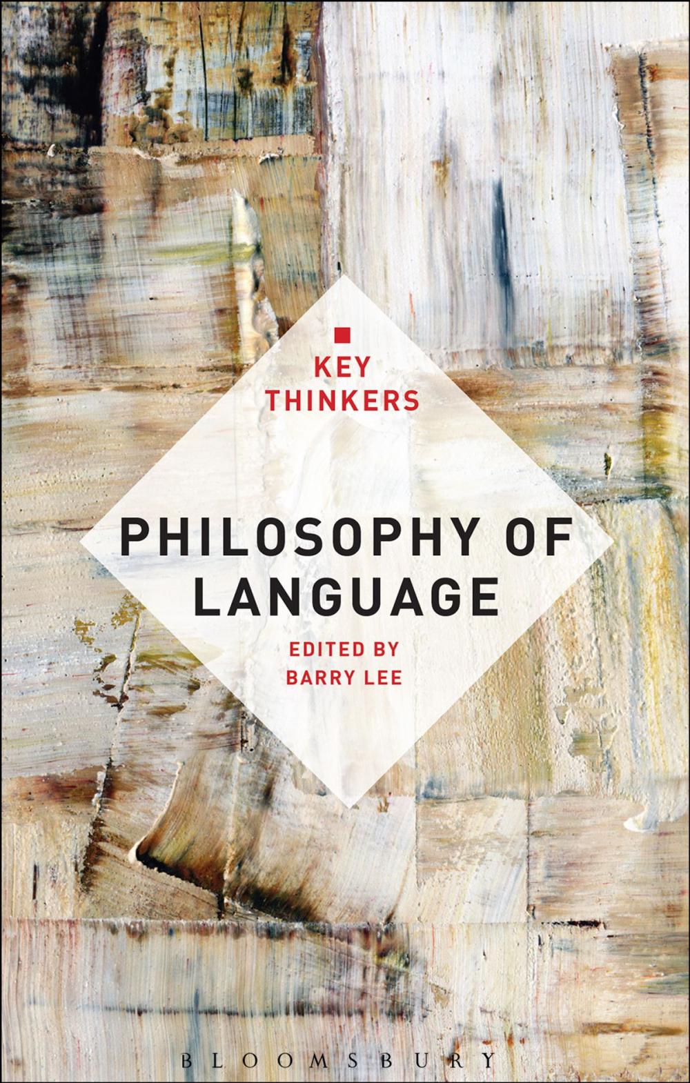 Big bigCover of Philosophy of Language: The Key Thinkers