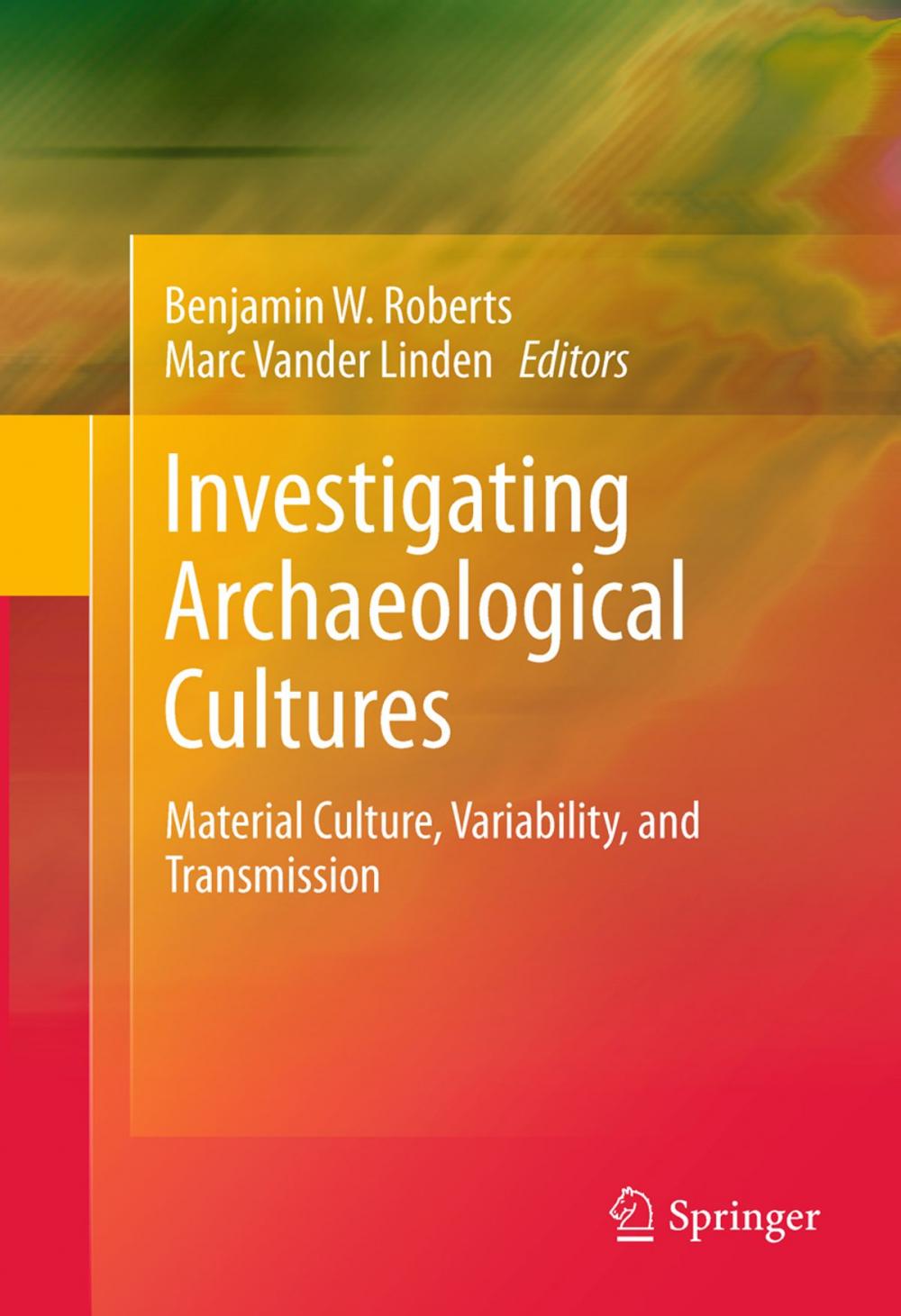 Big bigCover of Investigating Archaeological Cultures