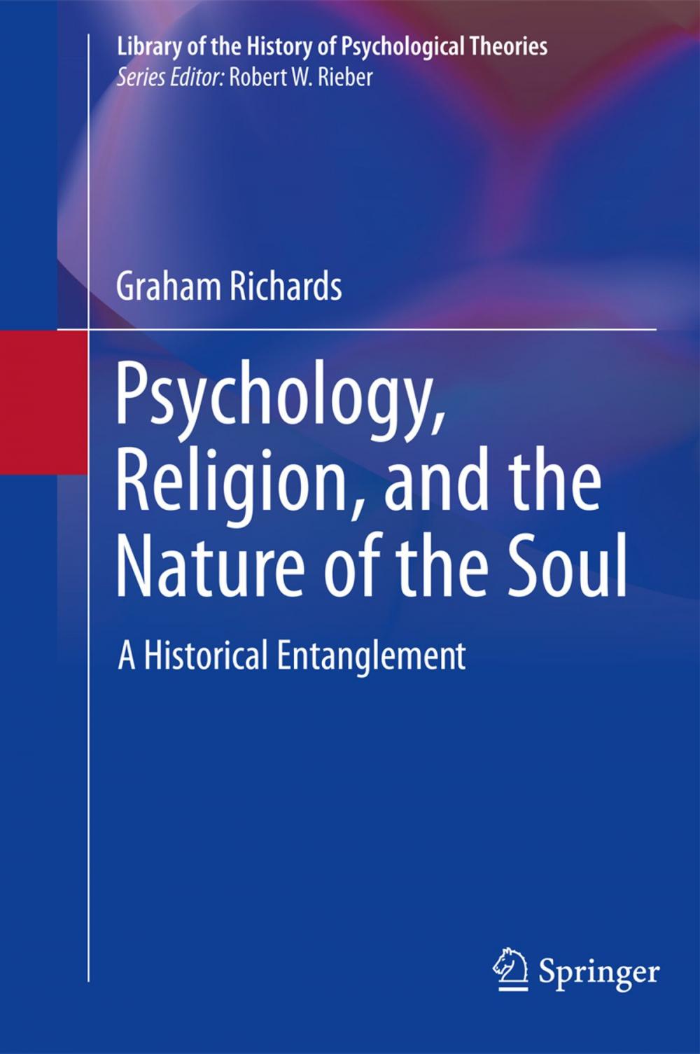 Big bigCover of Psychology, Religion, and the Nature of the Soul