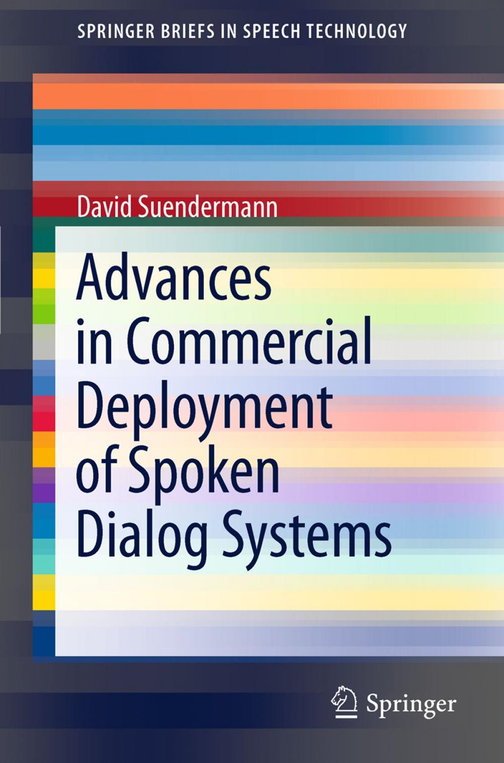 Big bigCover of Advances in Commercial Deployment of Spoken Dialog Systems