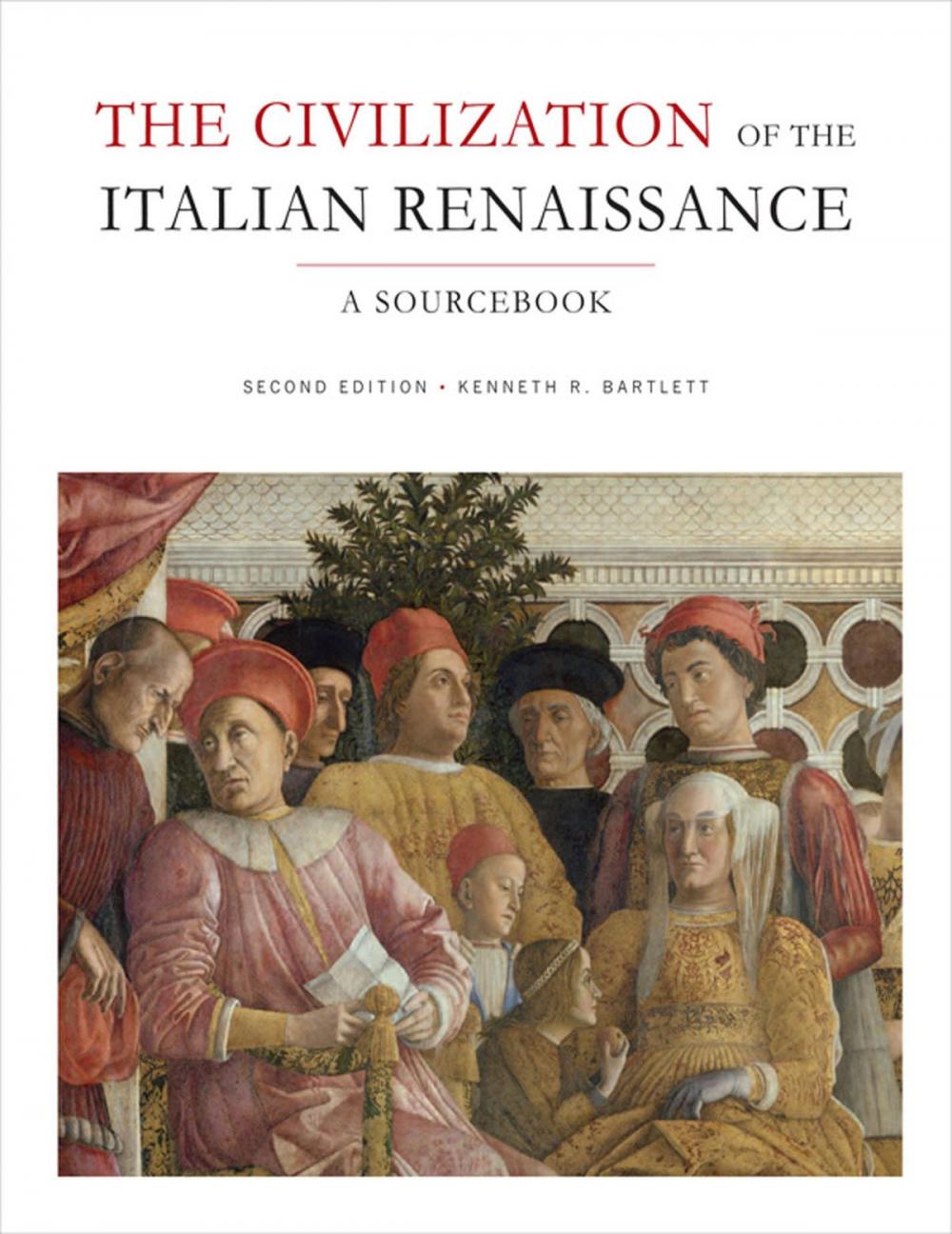 Big bigCover of The Civilization of the Italian Renaissance