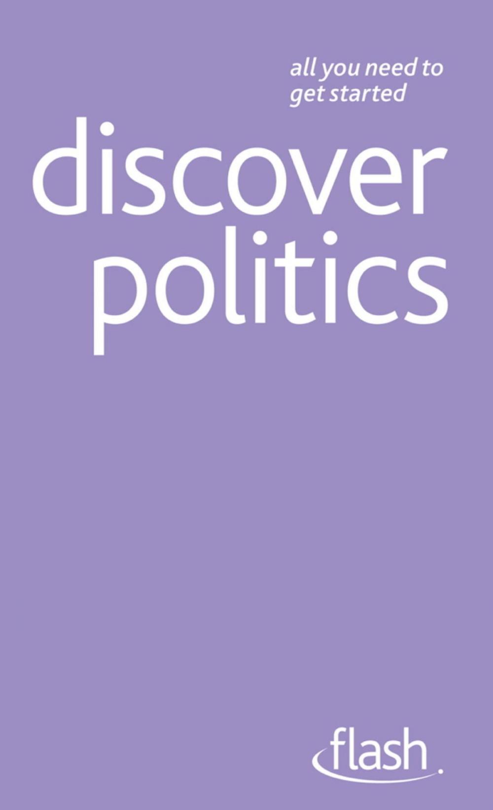 Big bigCover of Discover Politics: Flash