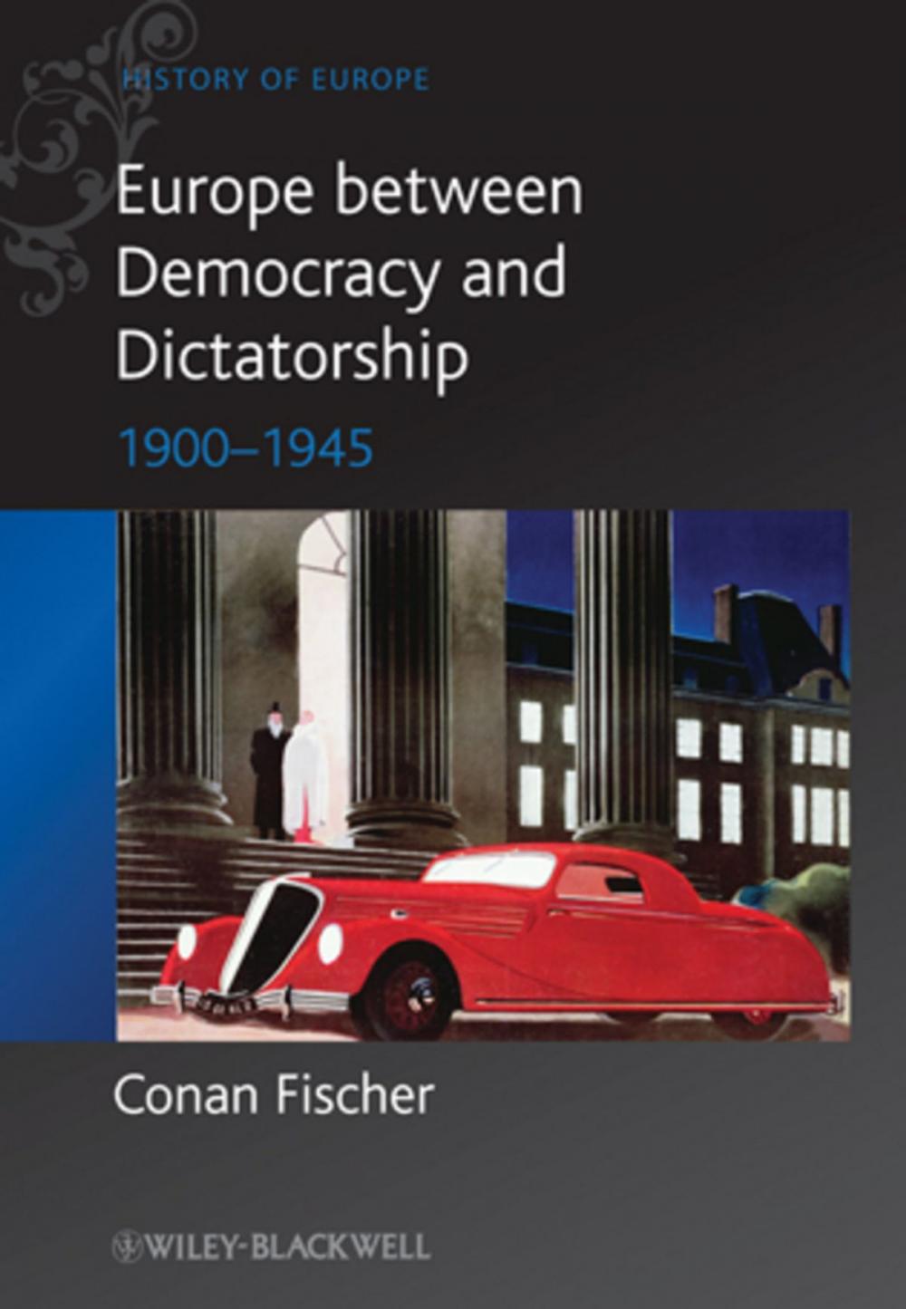 Big bigCover of Europe between Democracy and Dictatorship