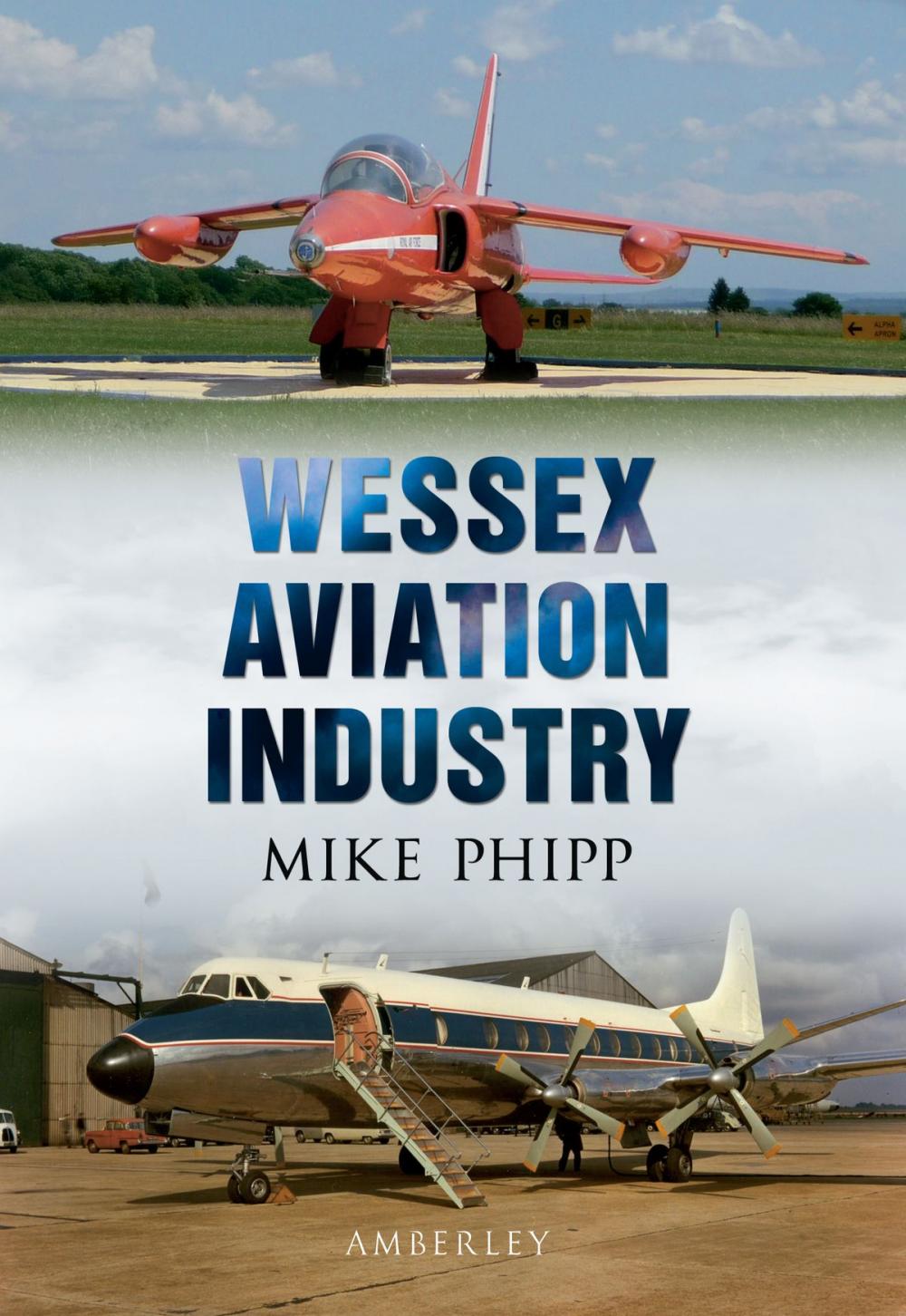 Big bigCover of Wessex Aviation Industry