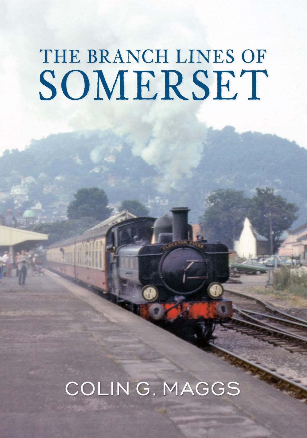 Big bigCover of The Branch Lines of Somerset