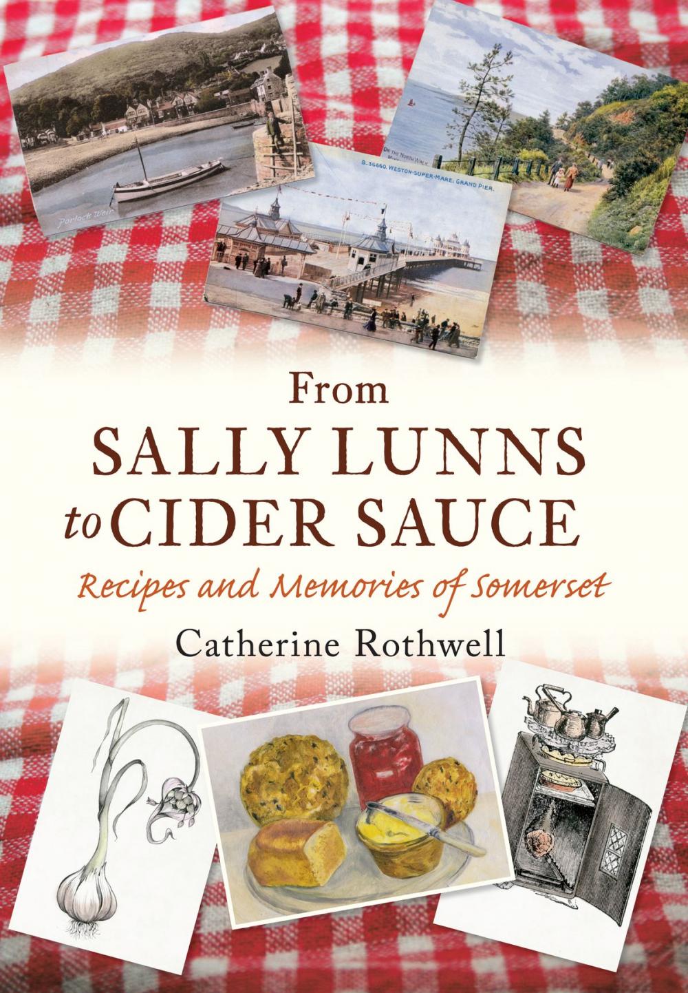 Big bigCover of From Sally Lunns to Cider Sauce