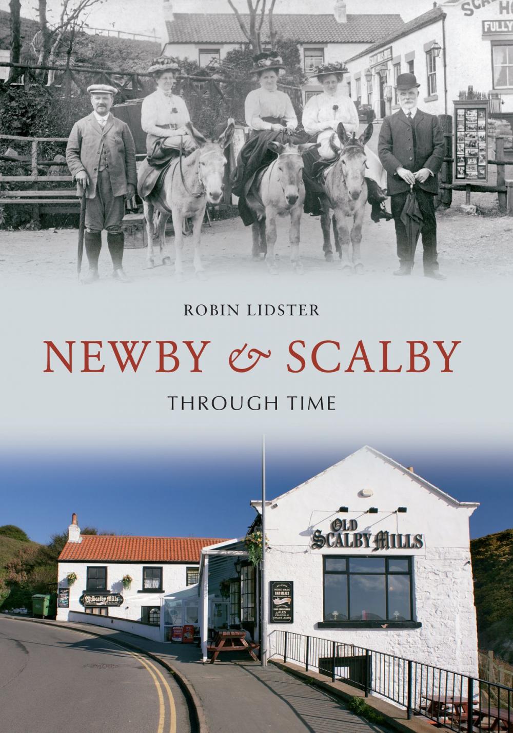 Big bigCover of Newby & Scalby Through Time