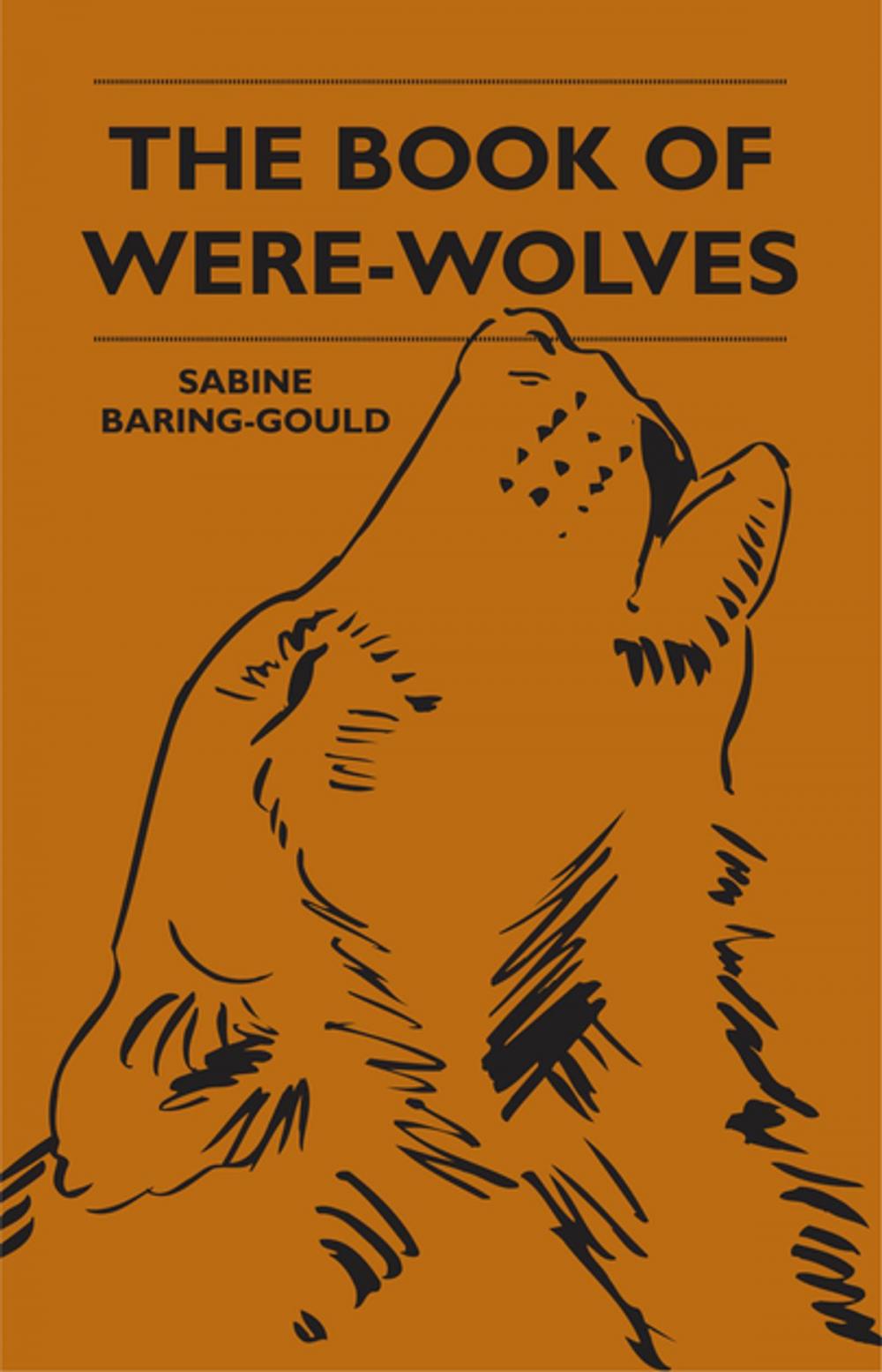 Big bigCover of The Book Of Were-Wolves