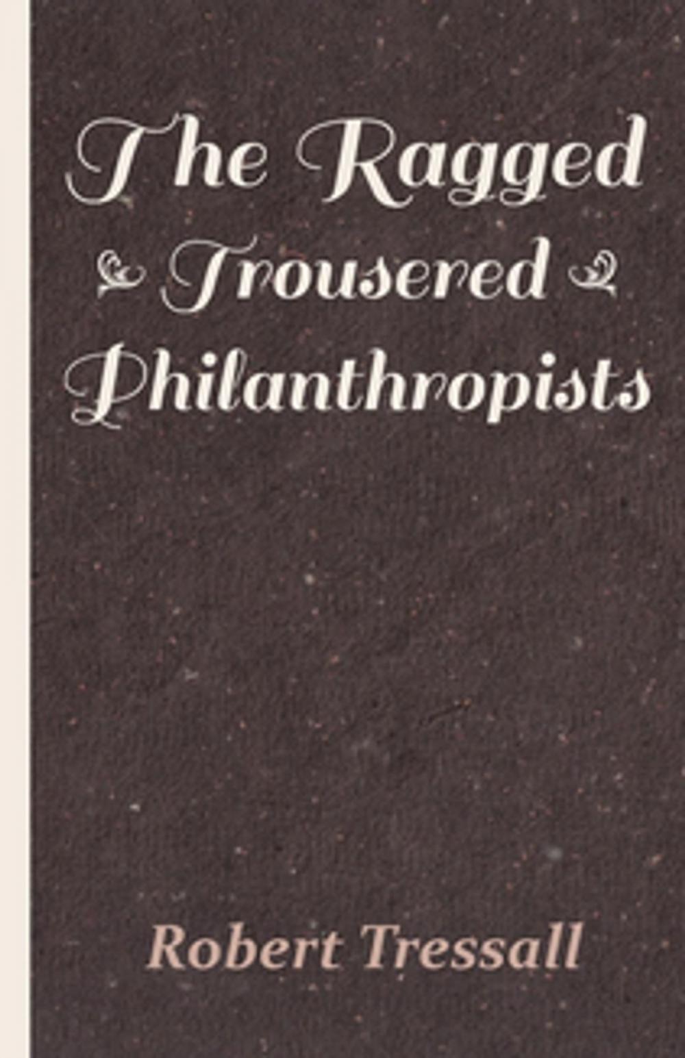 Big bigCover of The Ragged Trousered Philanthropists