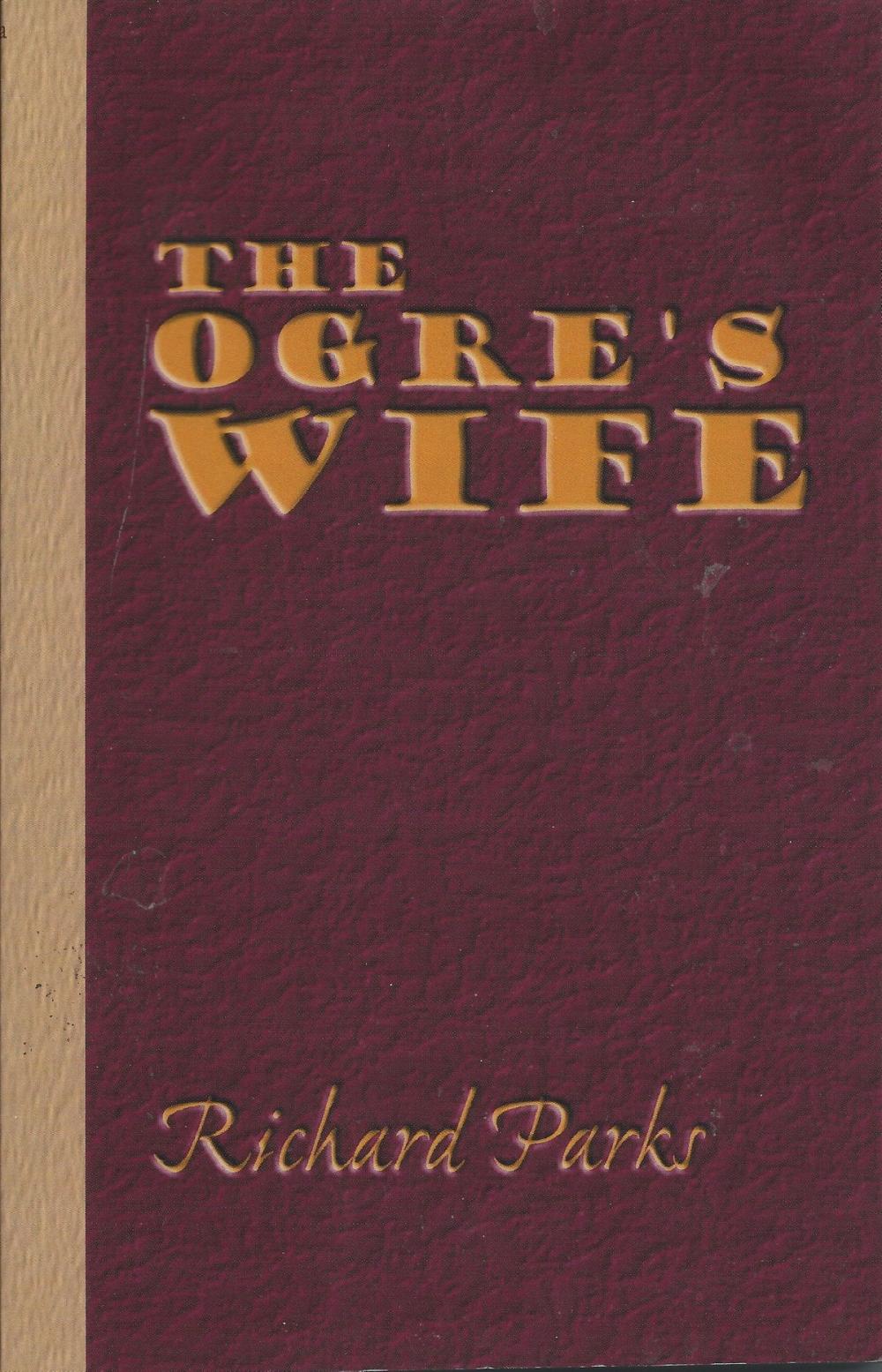 Big bigCover of The Ogre's Wife: Fairy Tales for Grownups