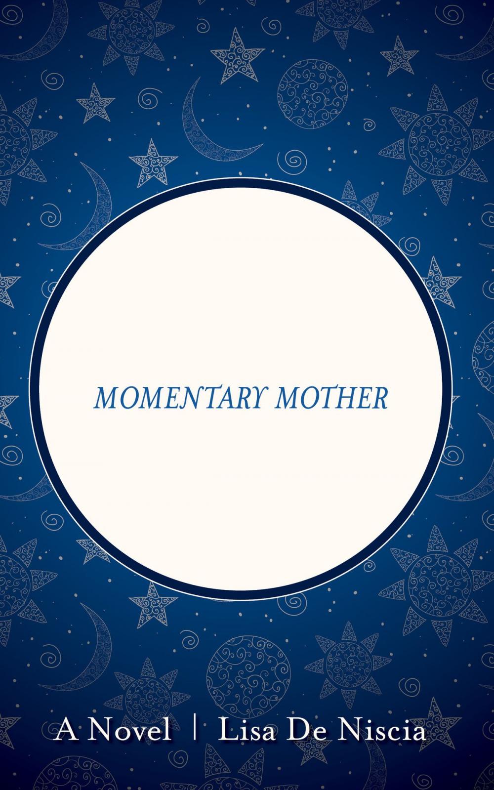 Big bigCover of Momentary Mother