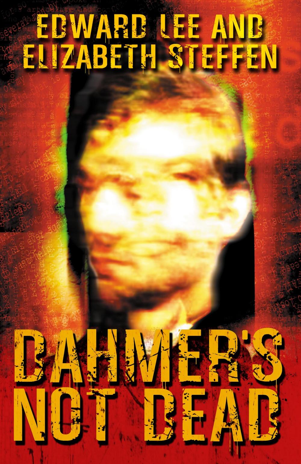 Big bigCover of Dahmer's Not Dead