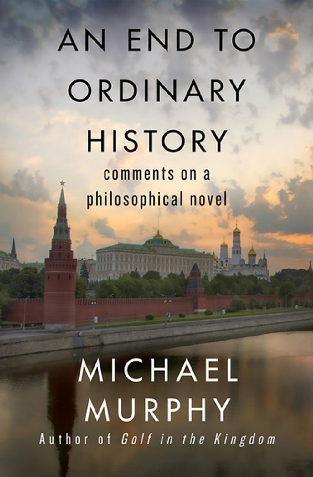 Big bigCover of An End to Ordinary History