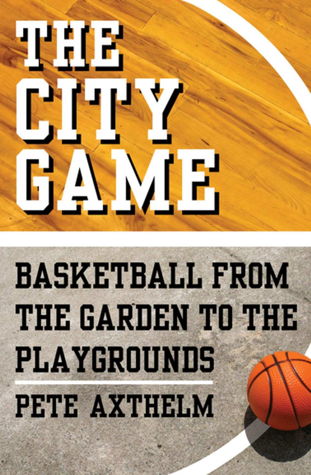 Big bigCover of The City Game