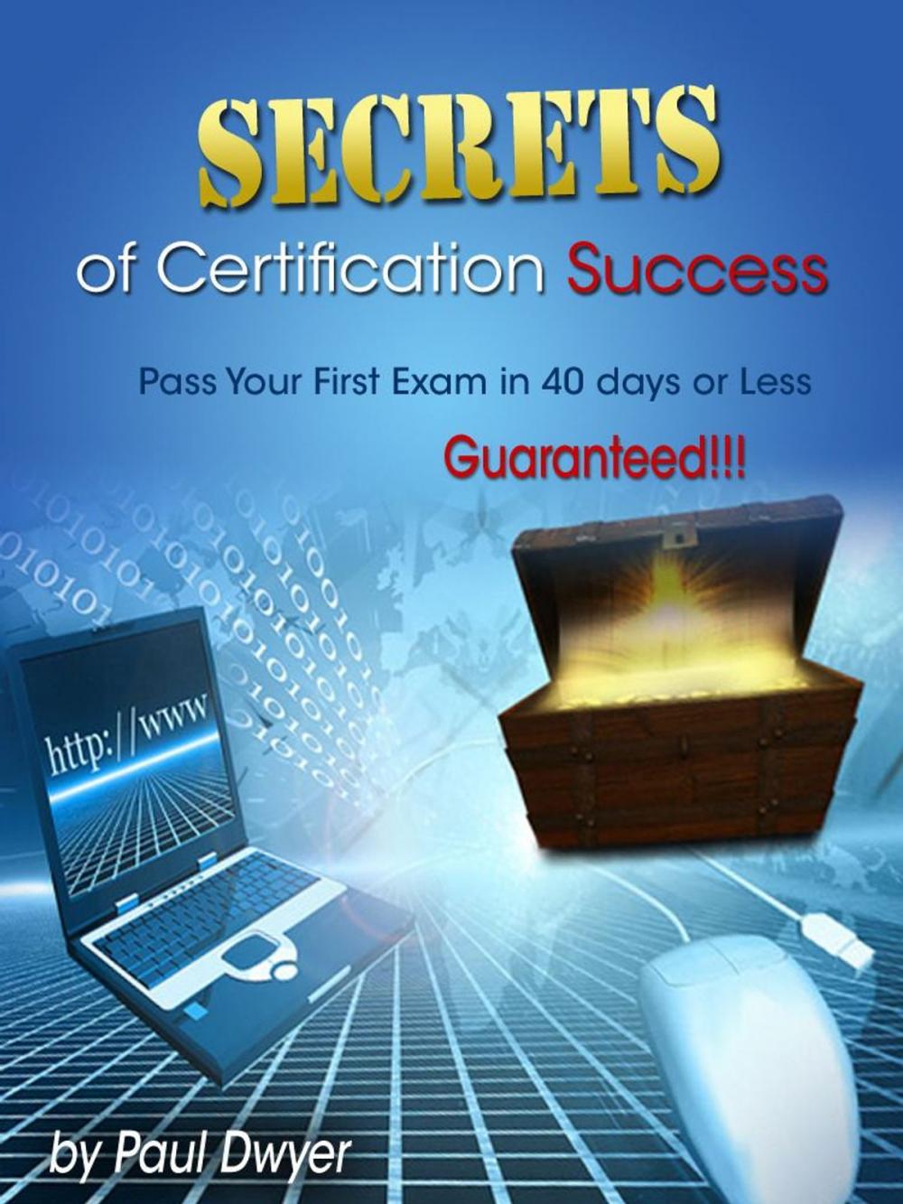 Big bigCover of Secrets of Certification Success