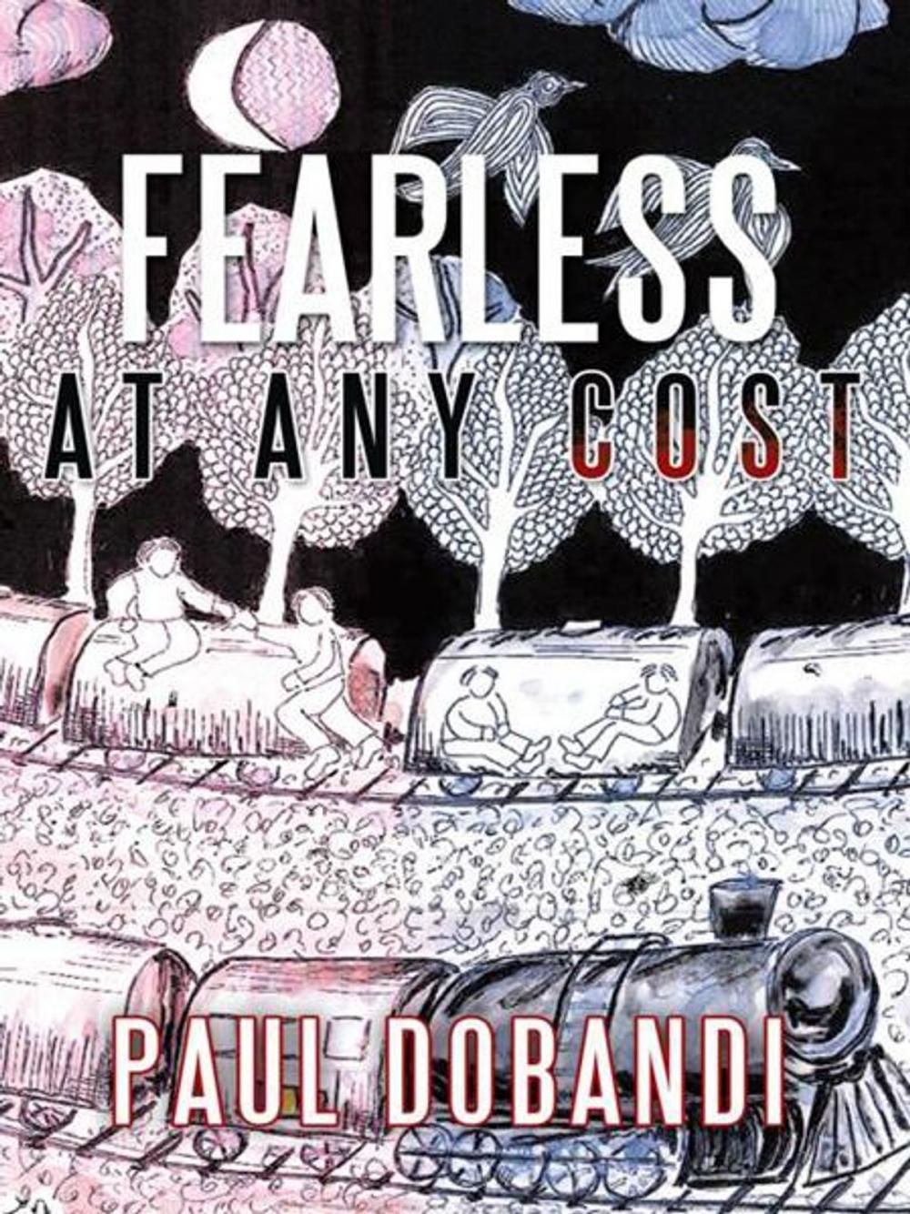 Big bigCover of Fearless at Any Cost