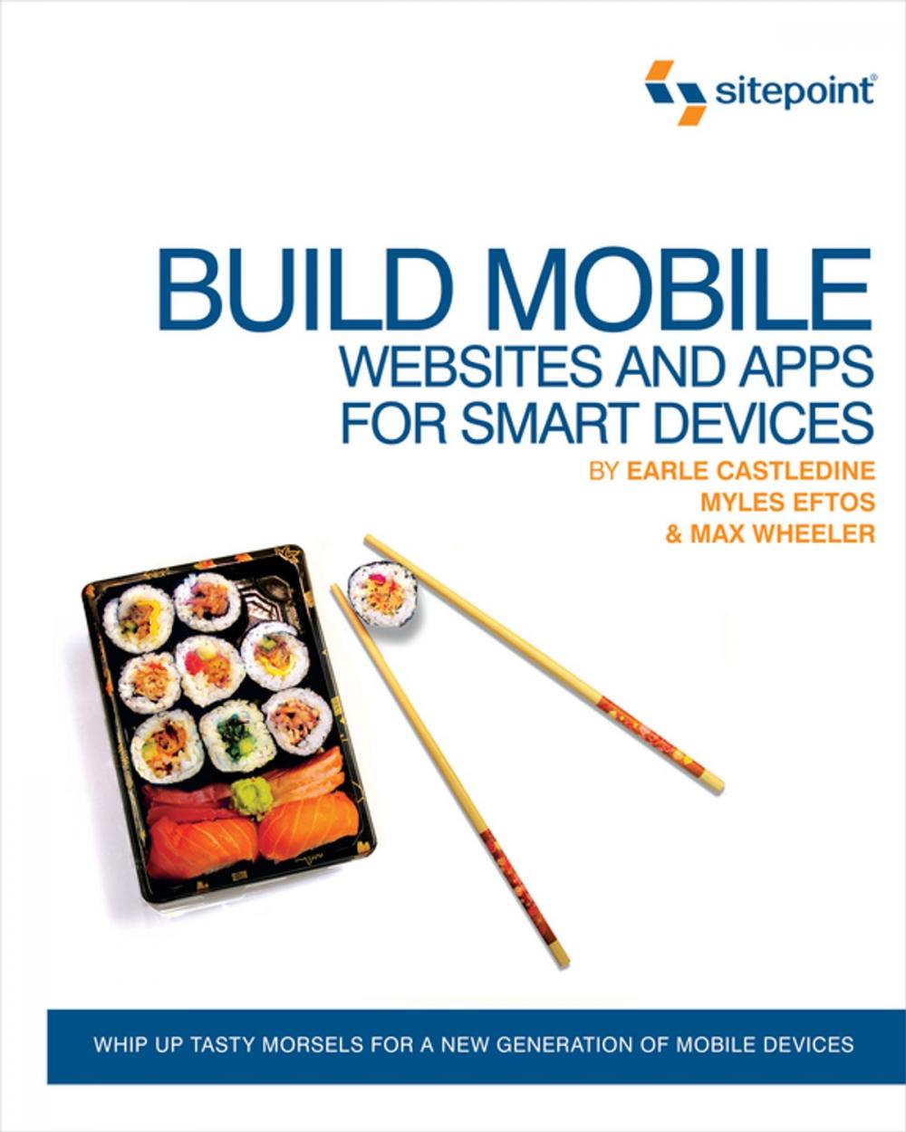 Big bigCover of Build Mobile Websites and Apps for Smart Devices