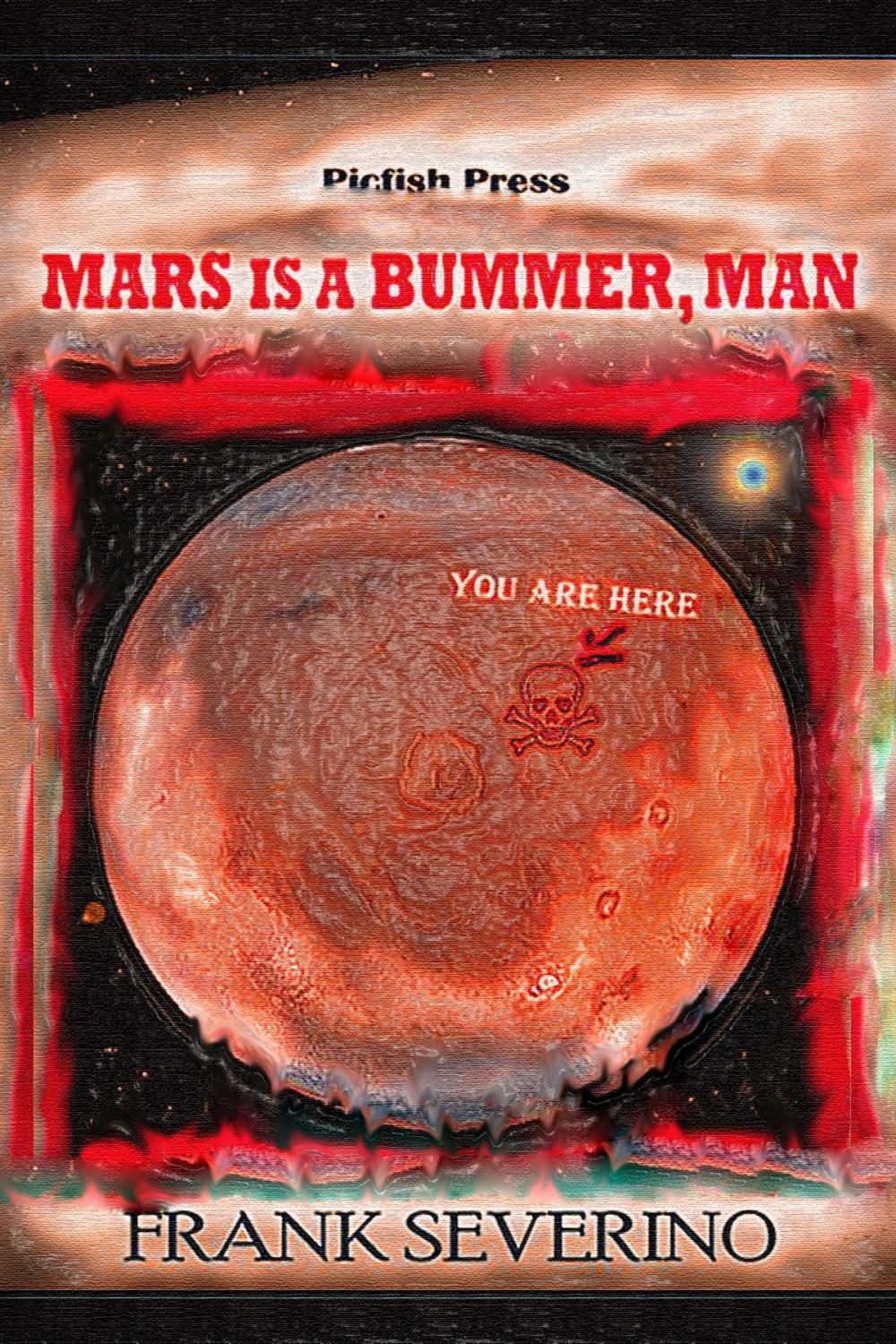 Big bigCover of Mars is a Bummer, Man