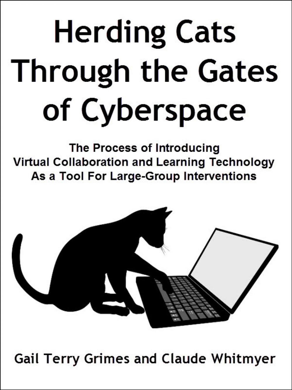 Big bigCover of Herding Cats Through the Gate to Cyberspace