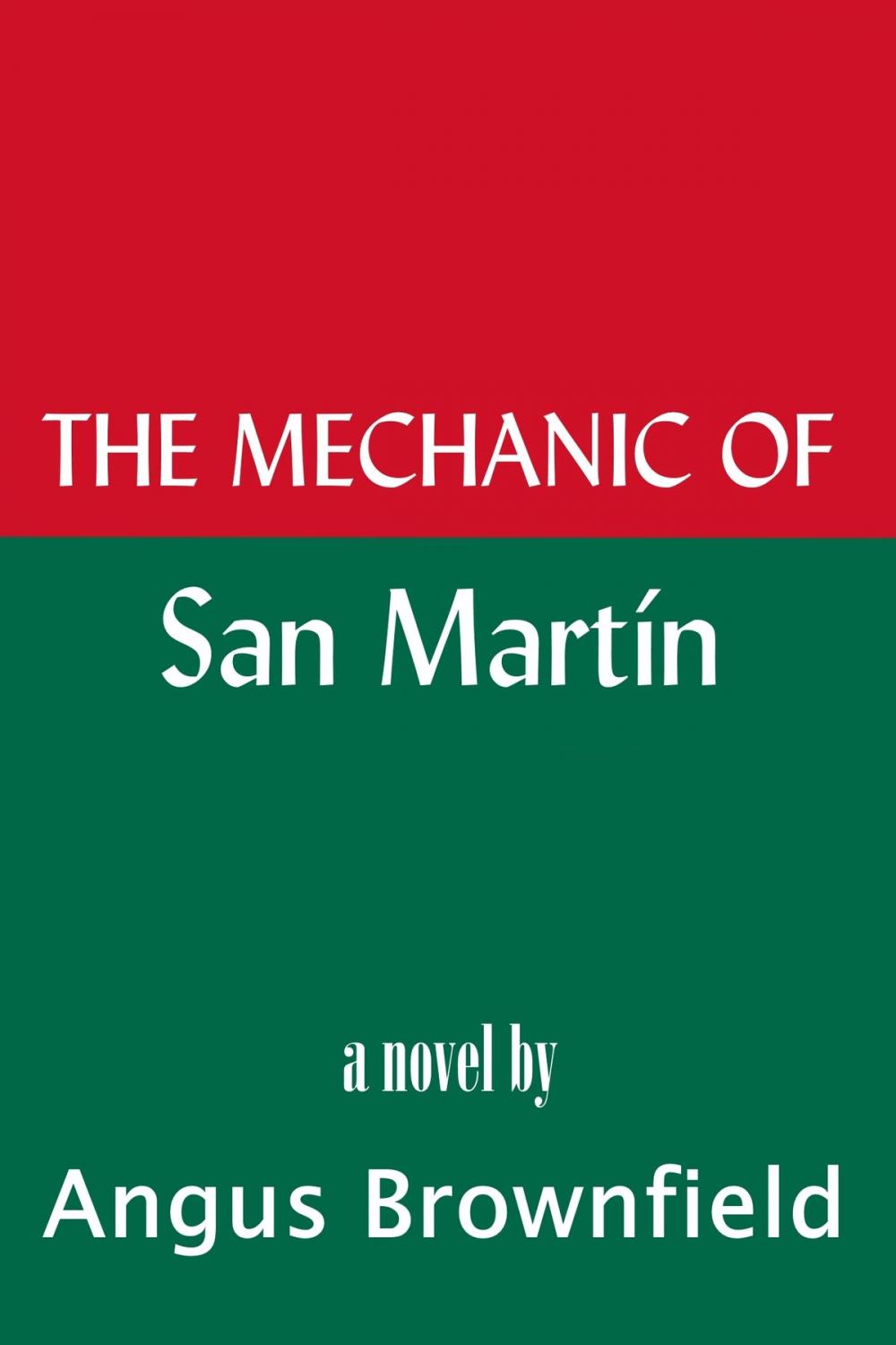 Big bigCover of The Mechanic of San Martín