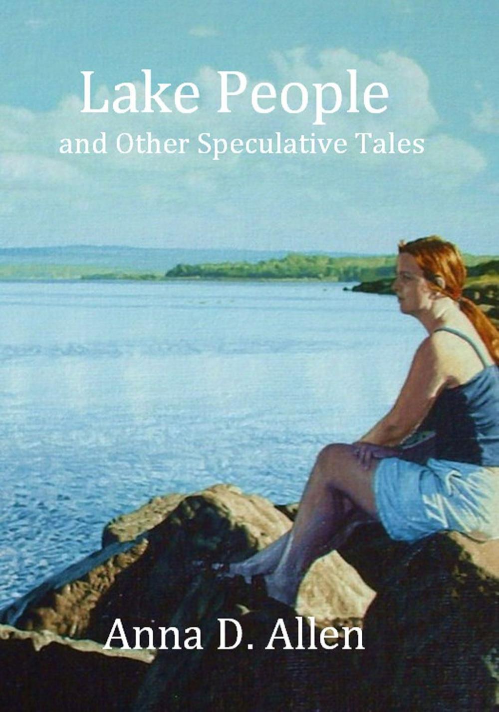 Big bigCover of Lake People and Other Speculative Tales