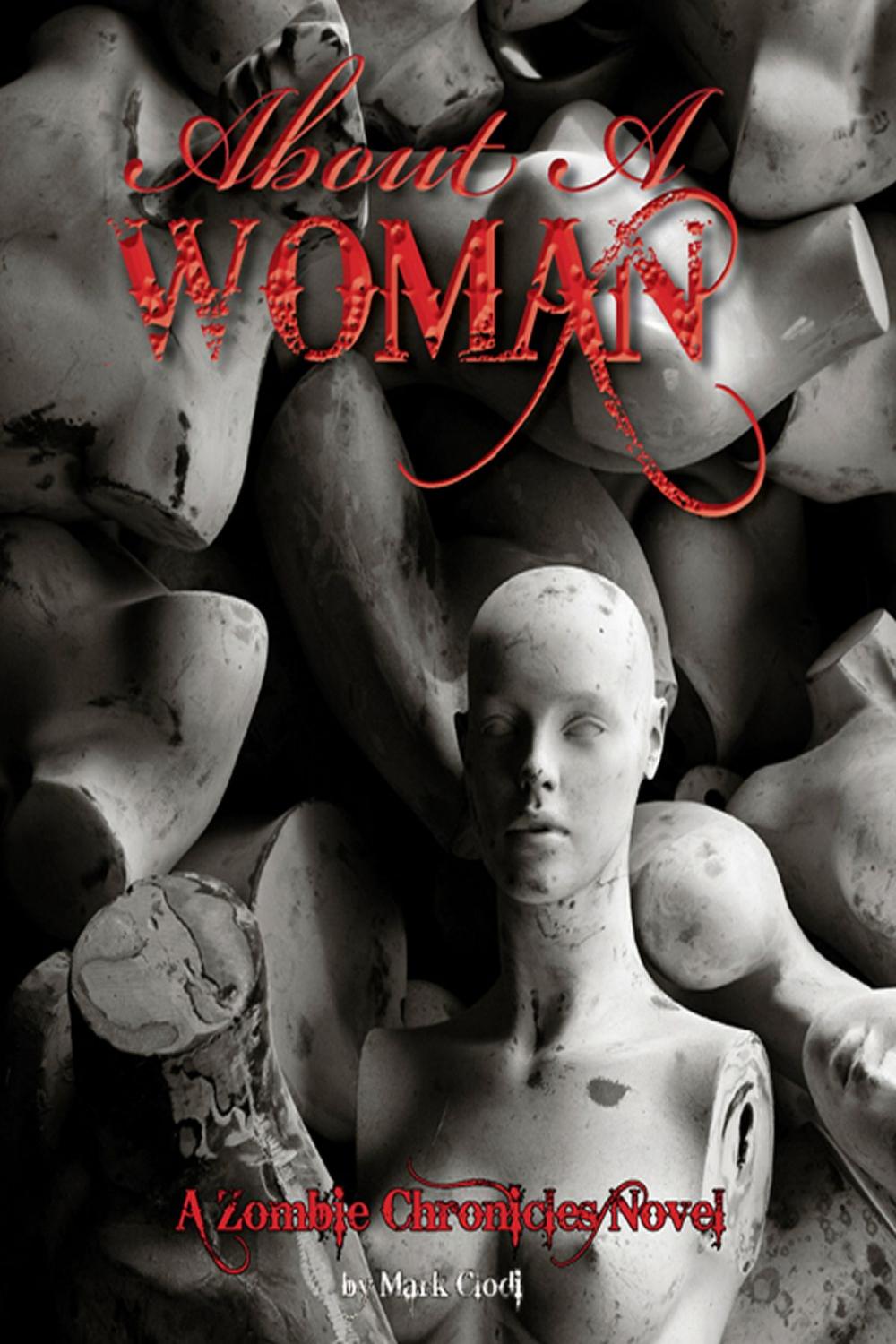 Big bigCover of About a Woman, A Zombie Chronicles Novel