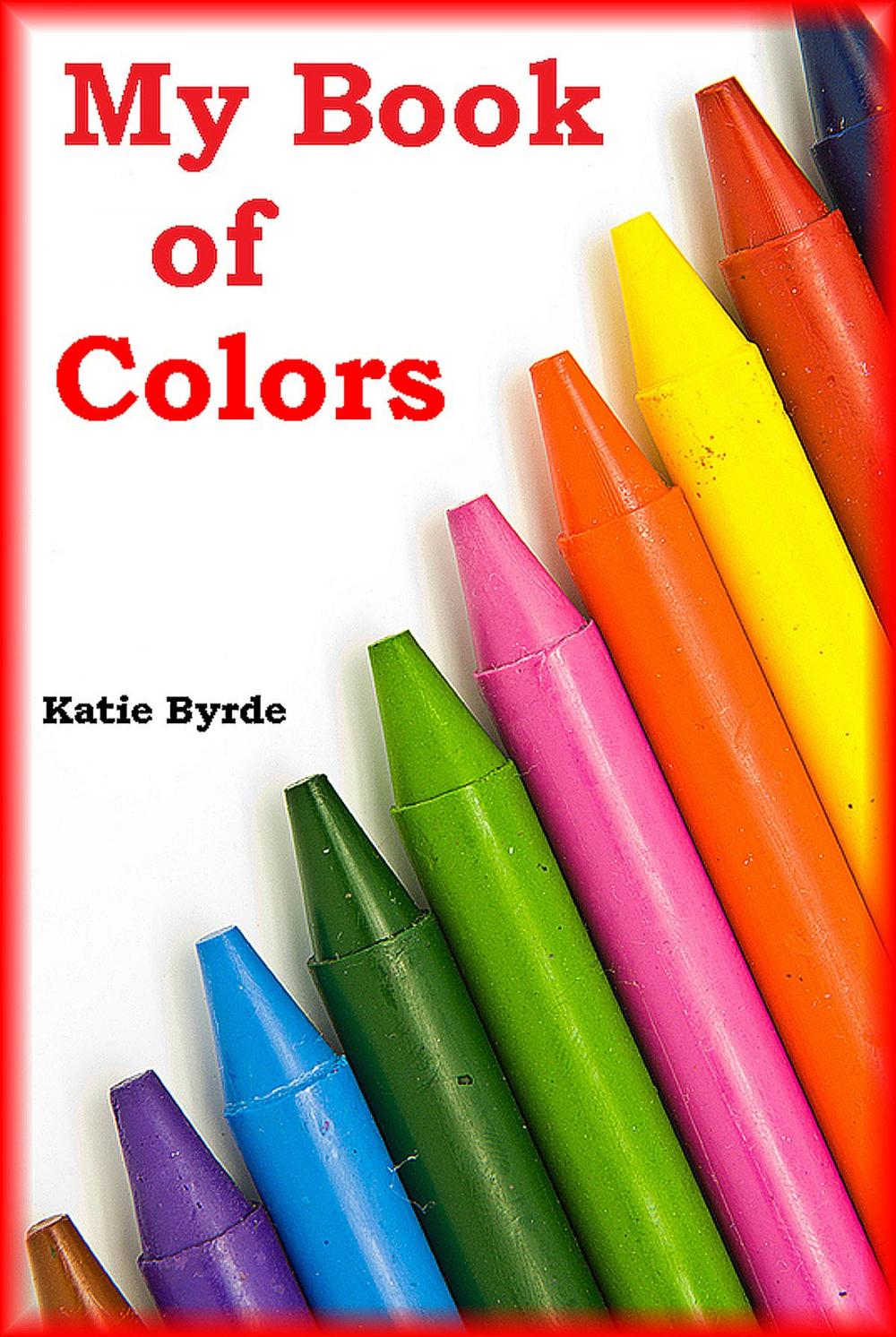 Big bigCover of My Book of Colors