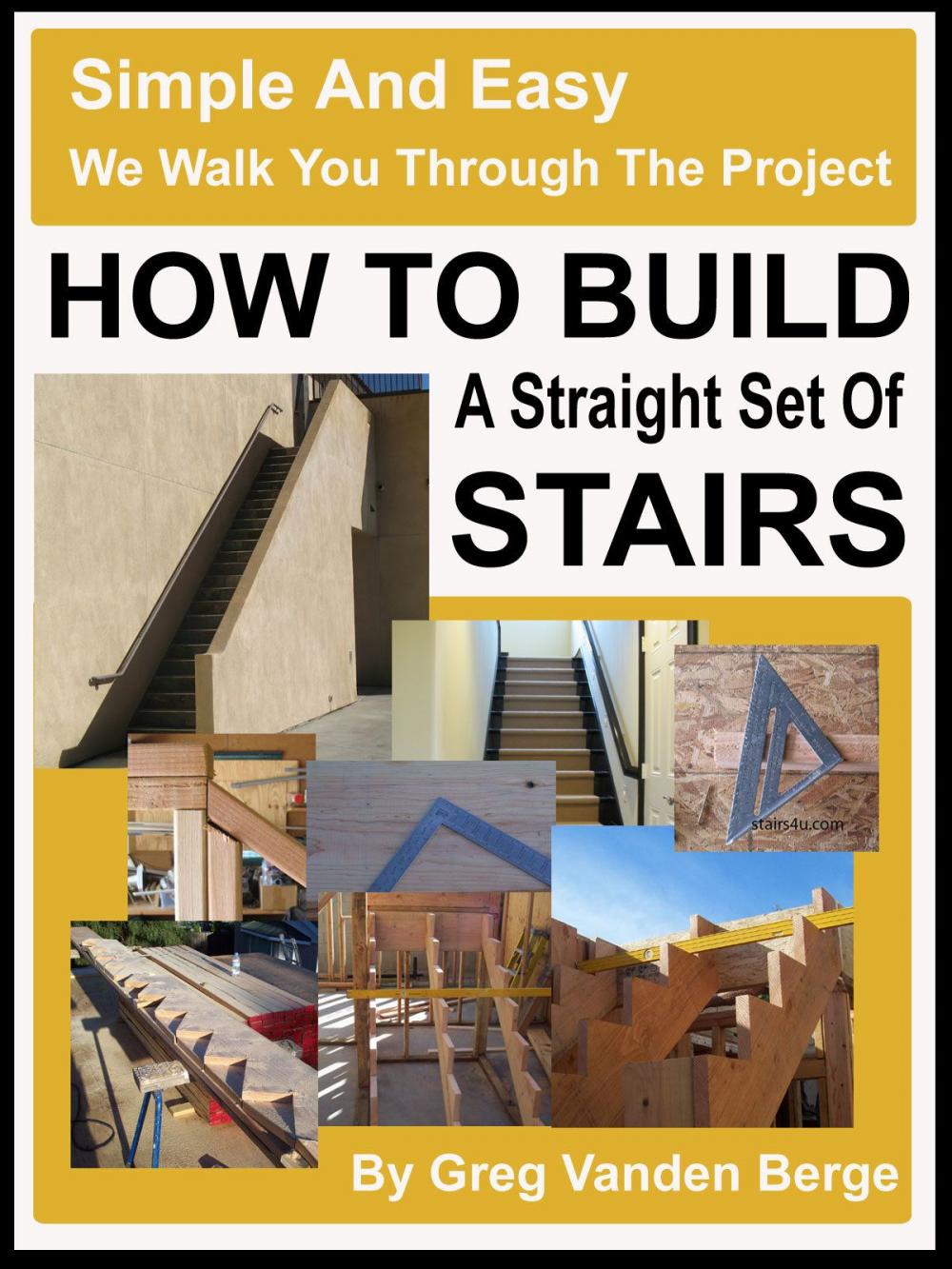 Big bigCover of How To Build Straight Stairs