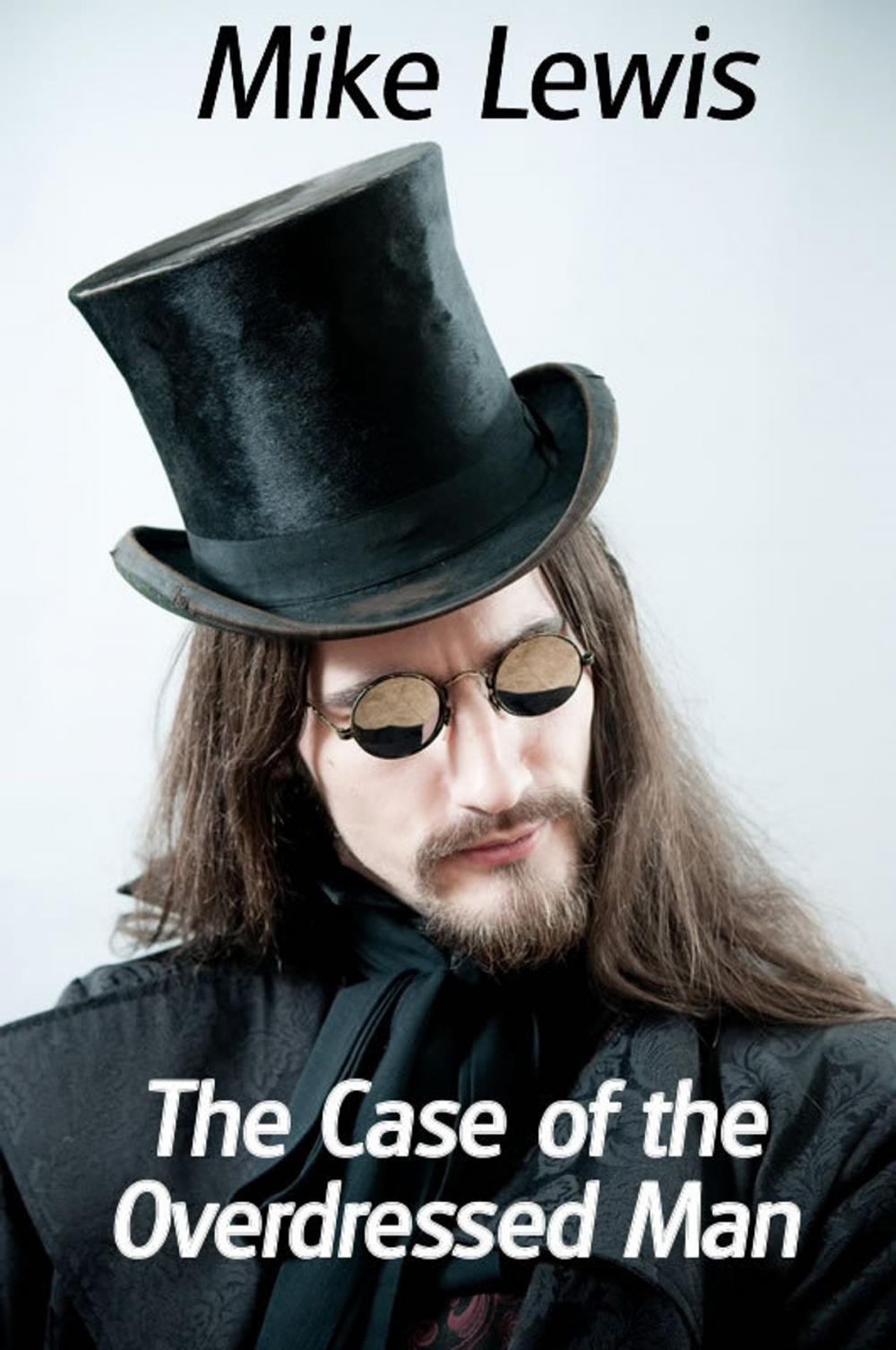 Big bigCover of The Case of the Overdressed Man (Short Story)