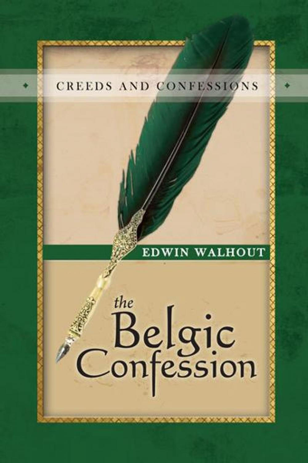 Big bigCover of The Belgic Confession