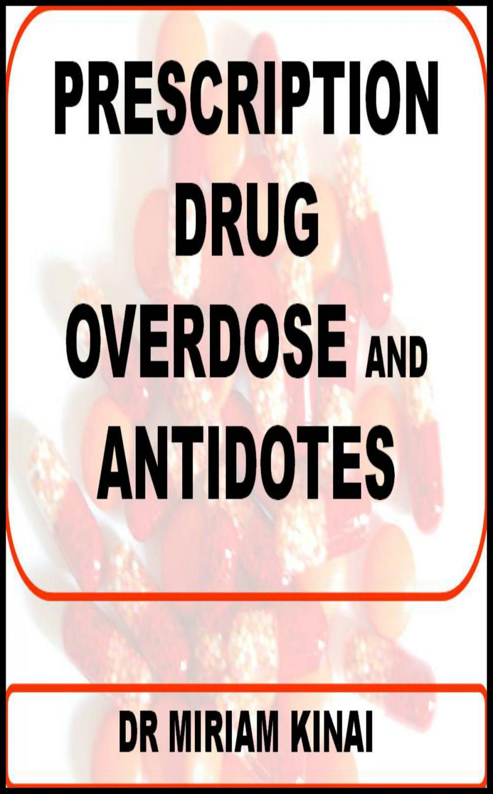 Big bigCover of Prescription Drug Overdose and Antidotes